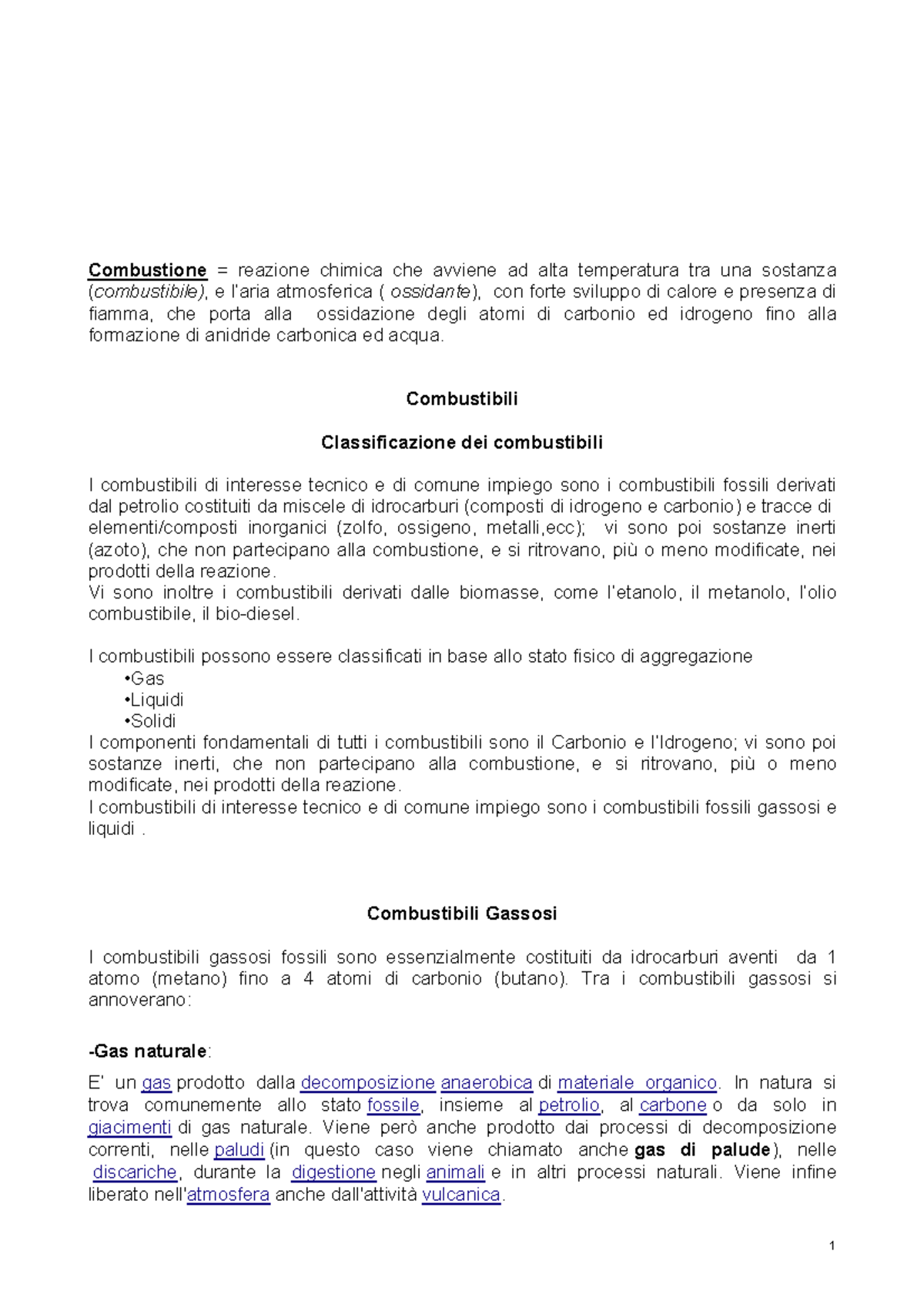 Combustione - ciao - Combustione = reazione chimica che avviene ad alta ...