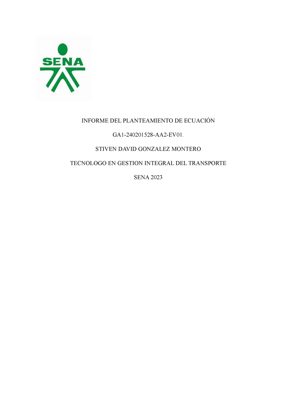 Informe DEL Planteamiento DE Ecuación - Sistemas Integrdos De Gestion ...