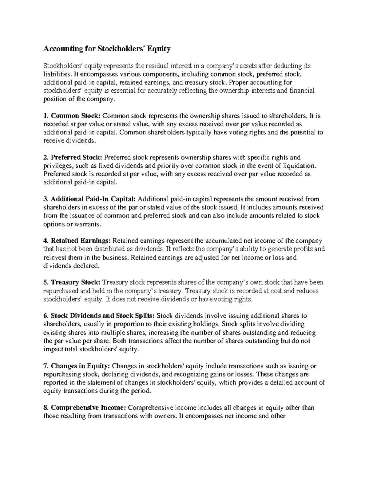 Stockholders' equity represents the residual interest in a company’s ...