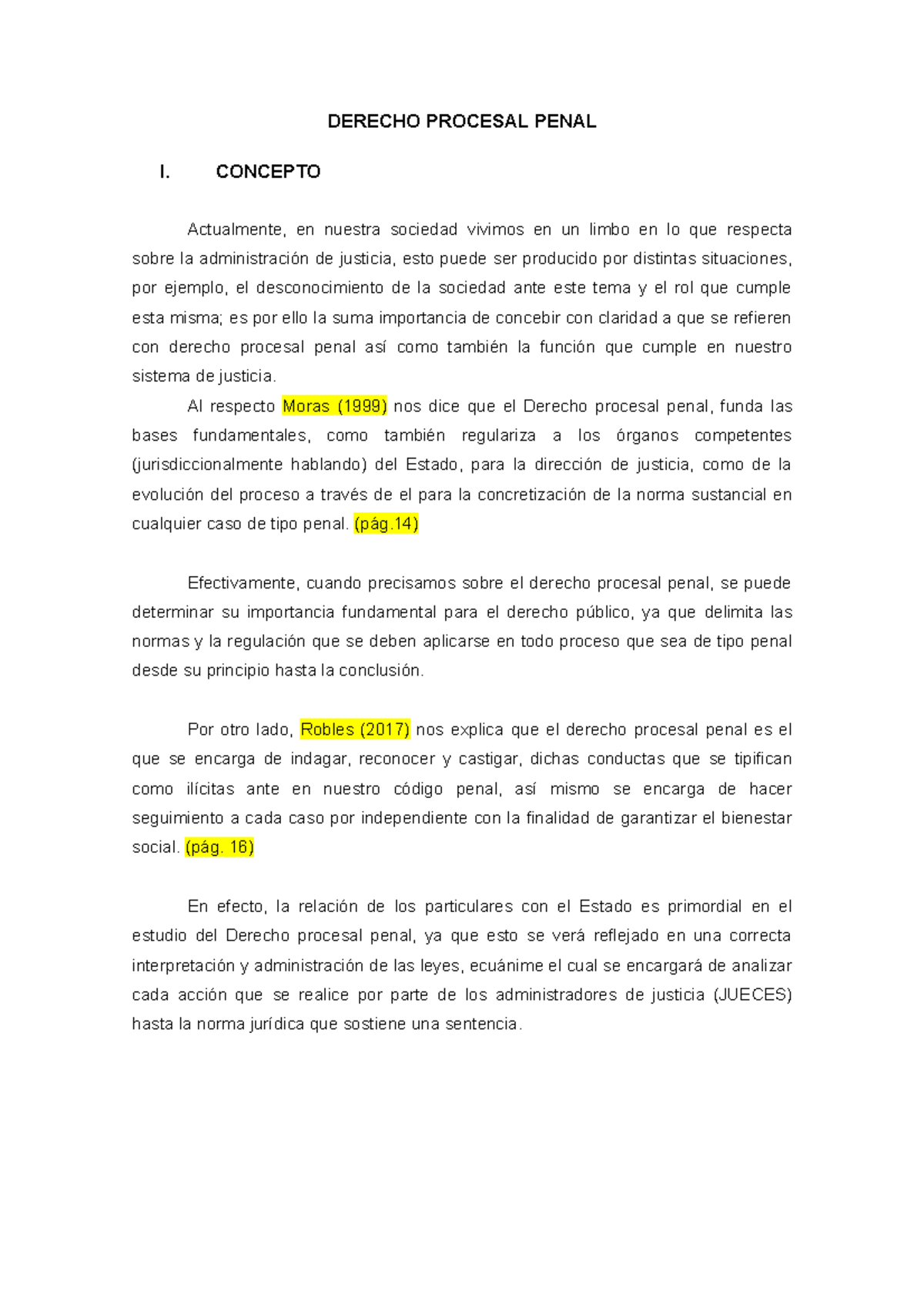 Derecho Procesal Penal - DERECHO PROCESAL PENAL I. CONCEPTO Actualmente ...