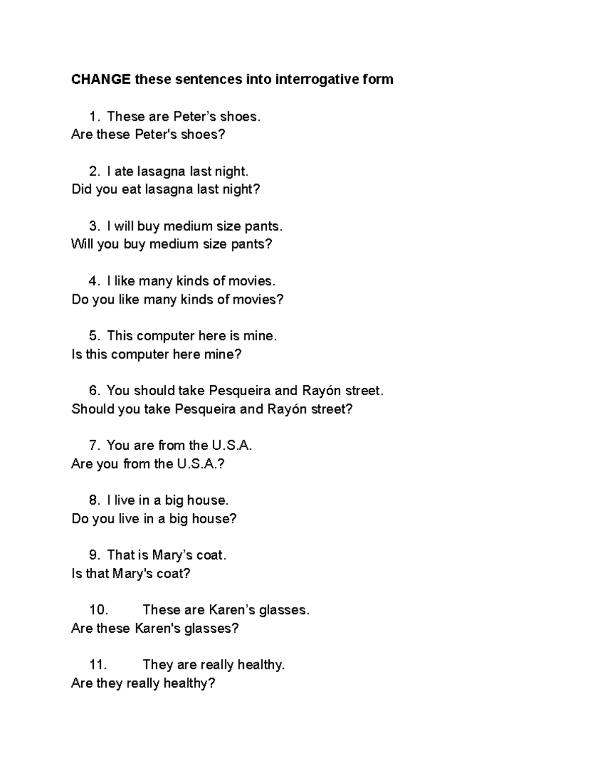 Grammar 3.1 Direct questions. - CHANGE these sentences into ...