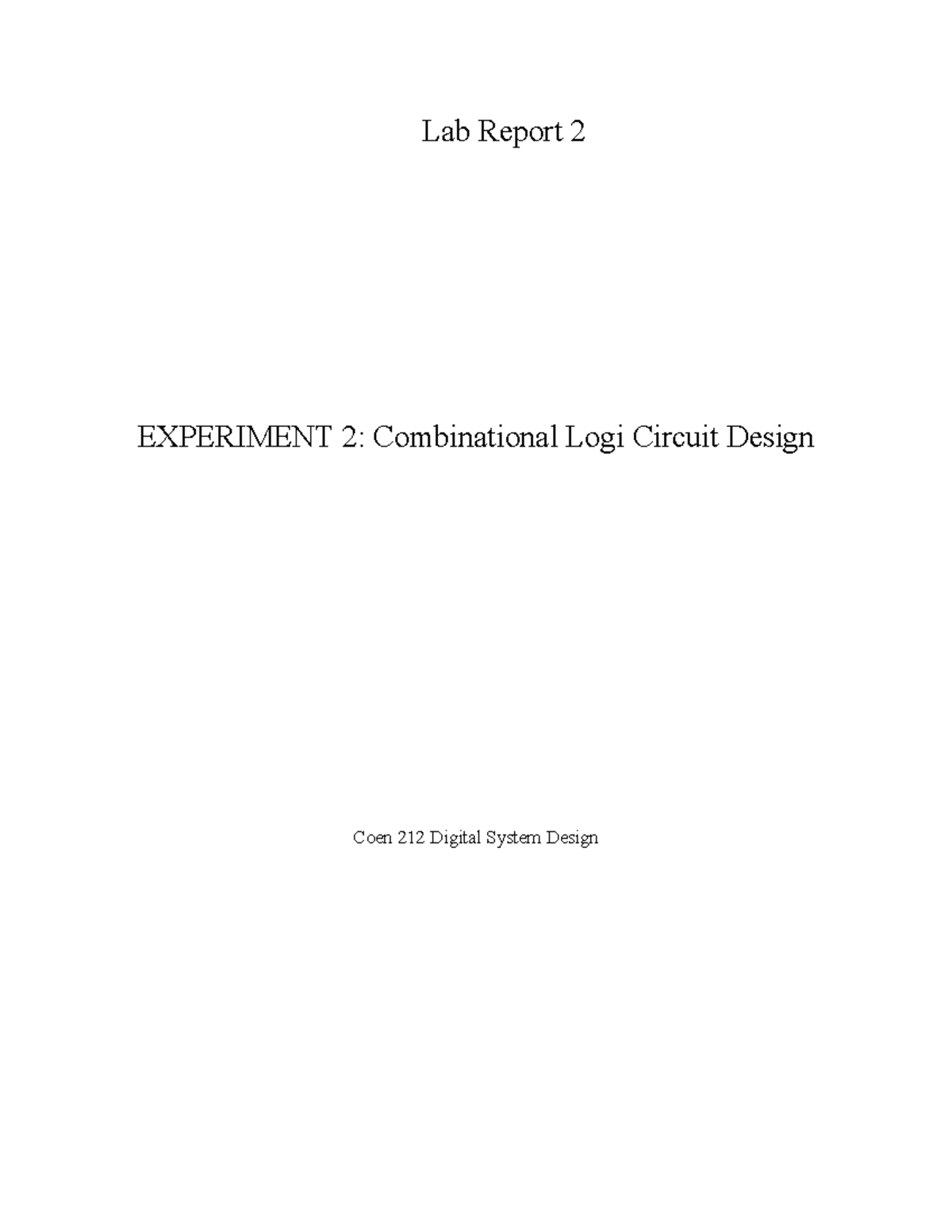 Lab report 2 - Combinational Logi Circuit Design - Lab Report 2 ...