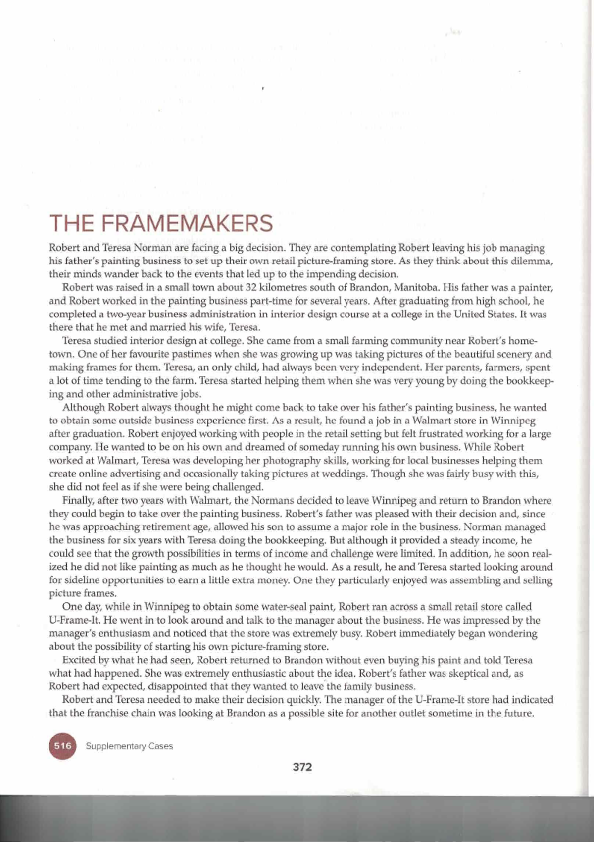 Case - The Framemakers - case - THE FRAMEMAKERS Robert and Teresa ...