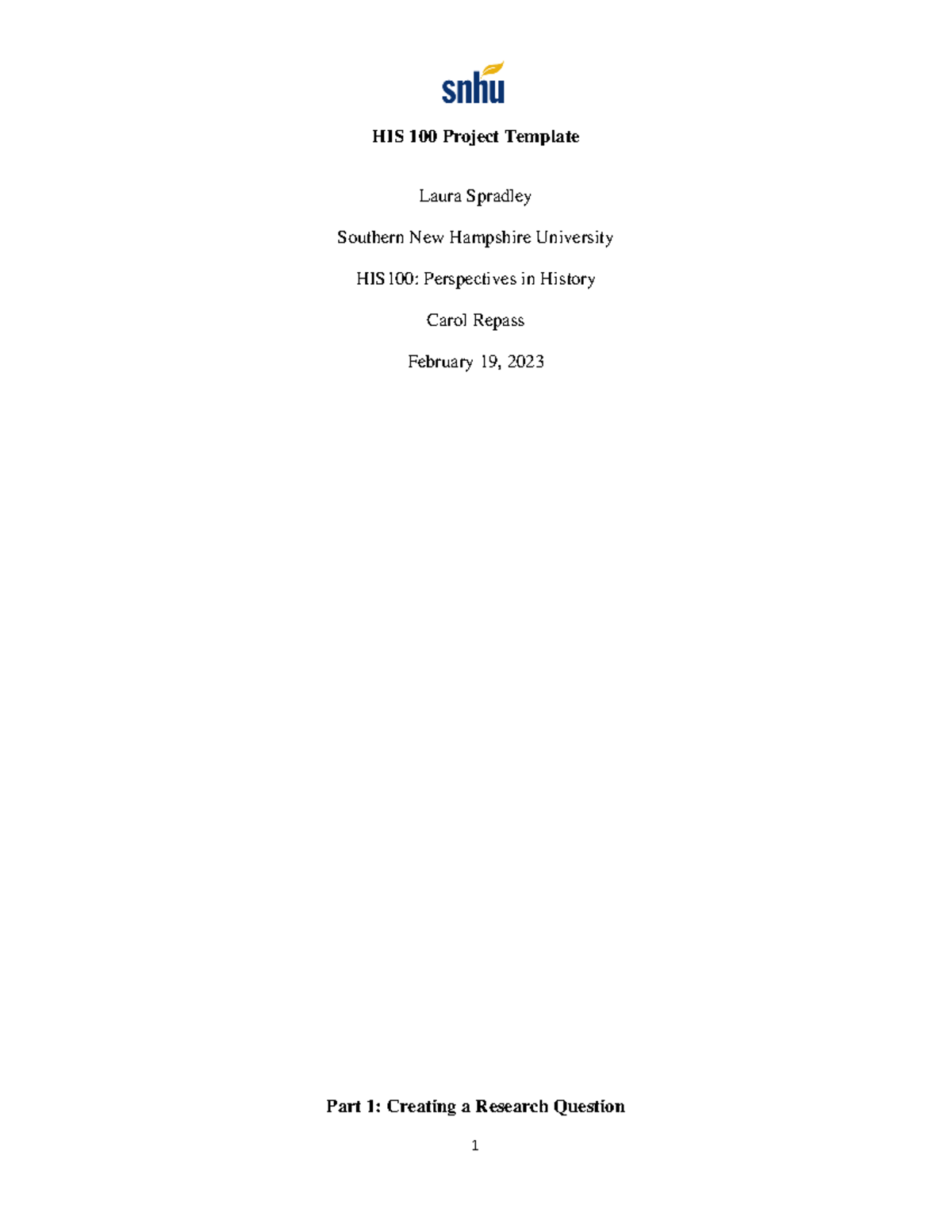 7-1 Project Submission - HIS 100 Project Template Laura Spradley ...