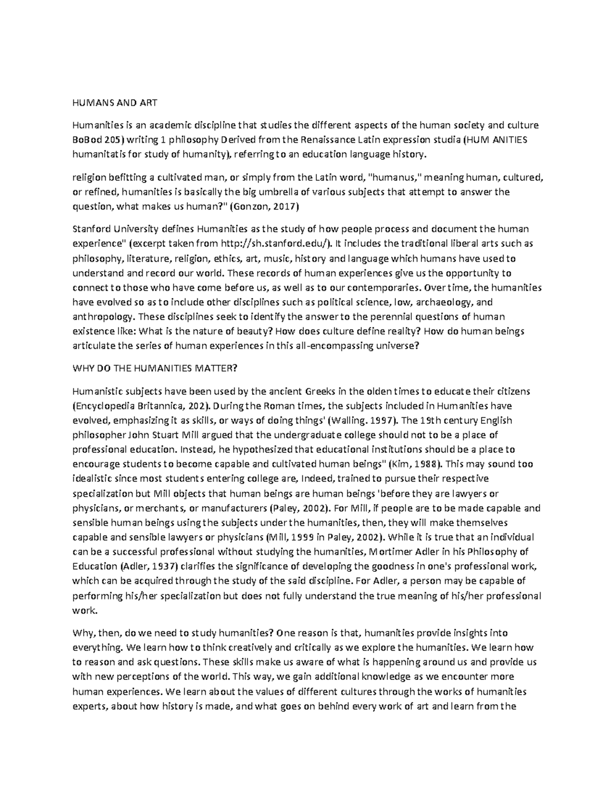 Module 1 - HUMANS AND ART Humanities is an academic discipline that ...