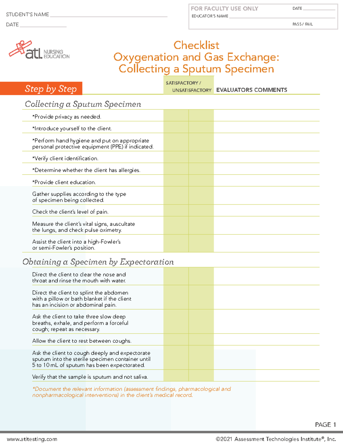 Skills Checklist Oxygen Sputum PAGE 1 STUDENT’S NAME DATE DATE