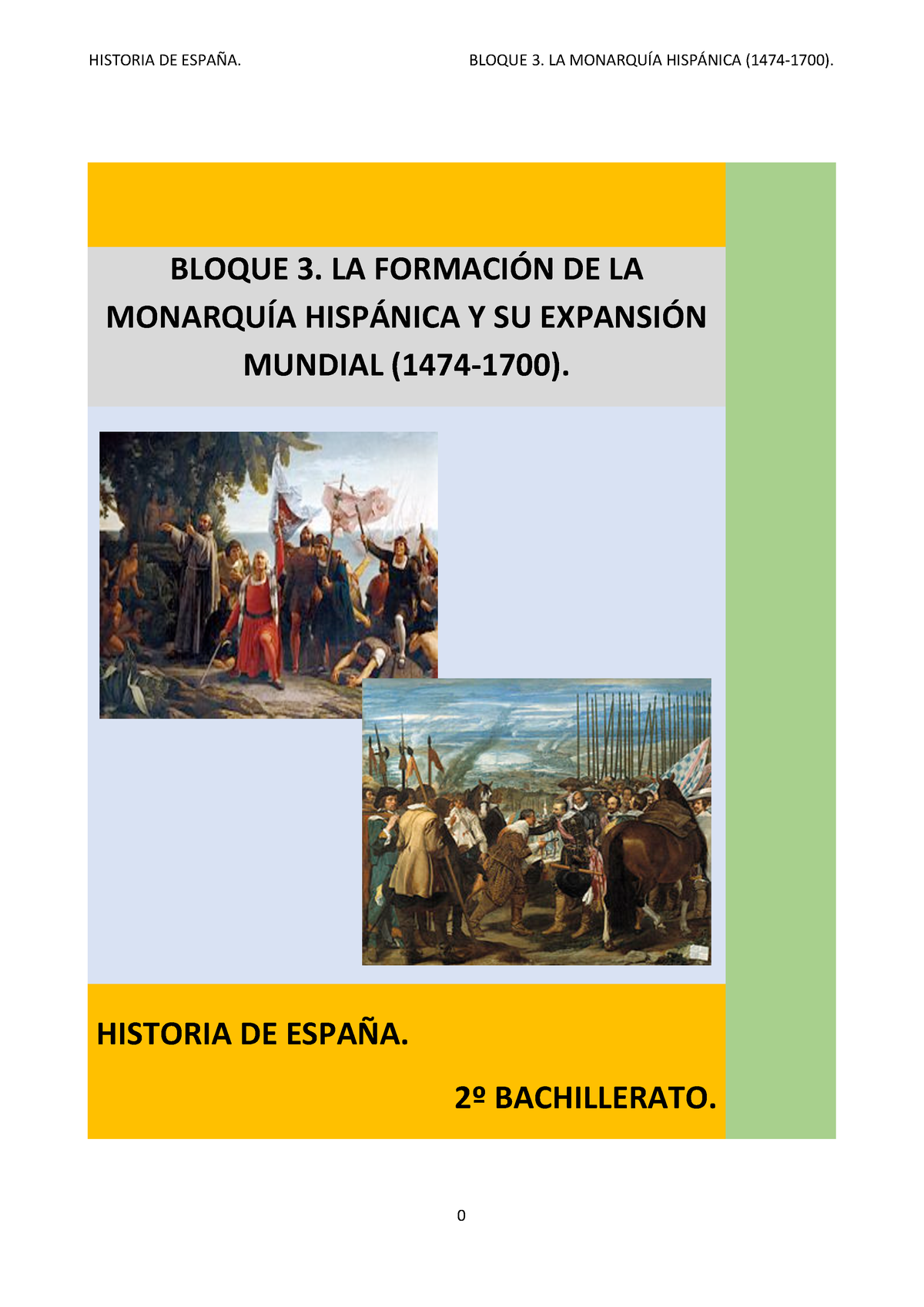 Bloque 3 La Monarquía Hispánica 1474 1700 Bloque 3 La FormaciÓn De La MonarquÍa HispÁnica 1535