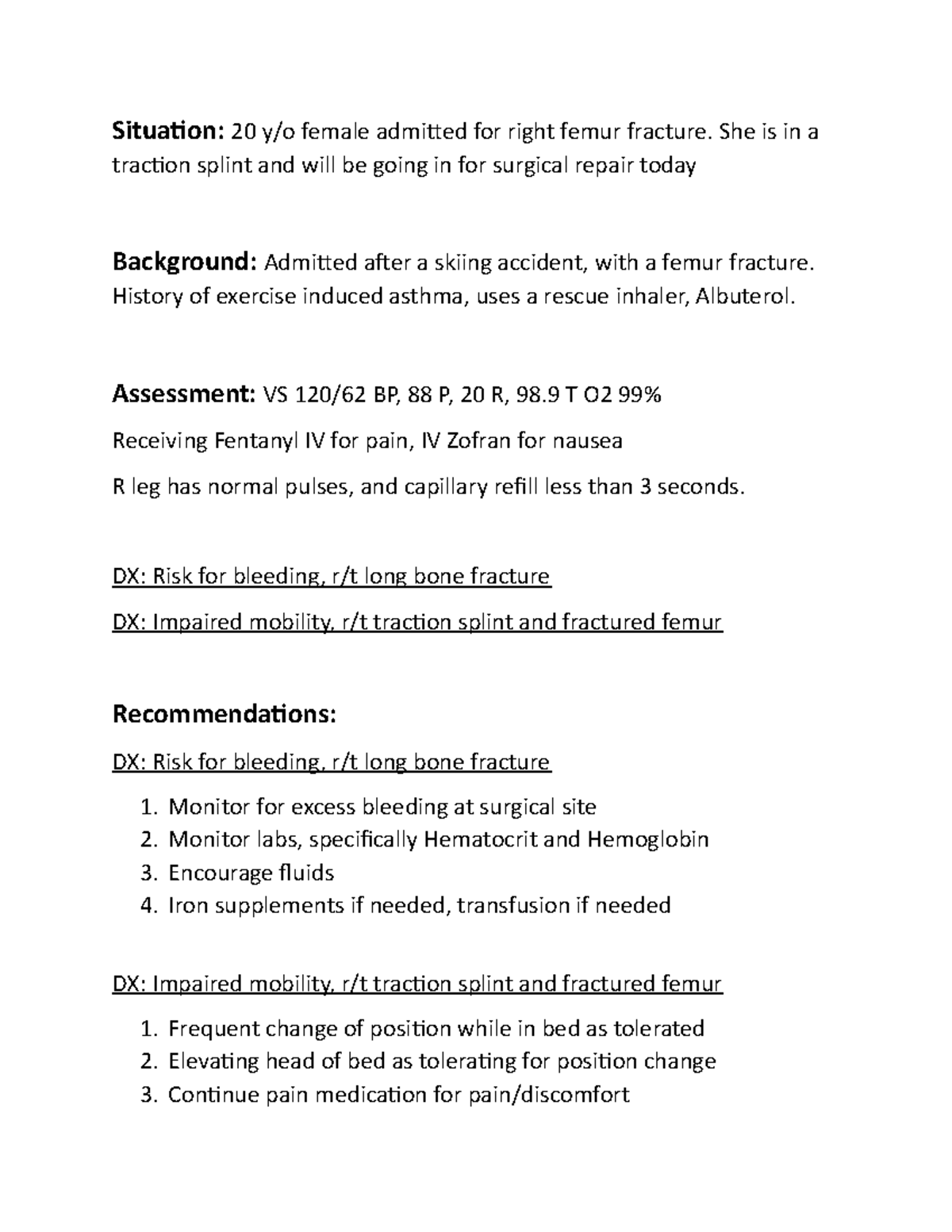 SBAR #2 - sbar - Situation: 20 y/o female admitted for right femur ...