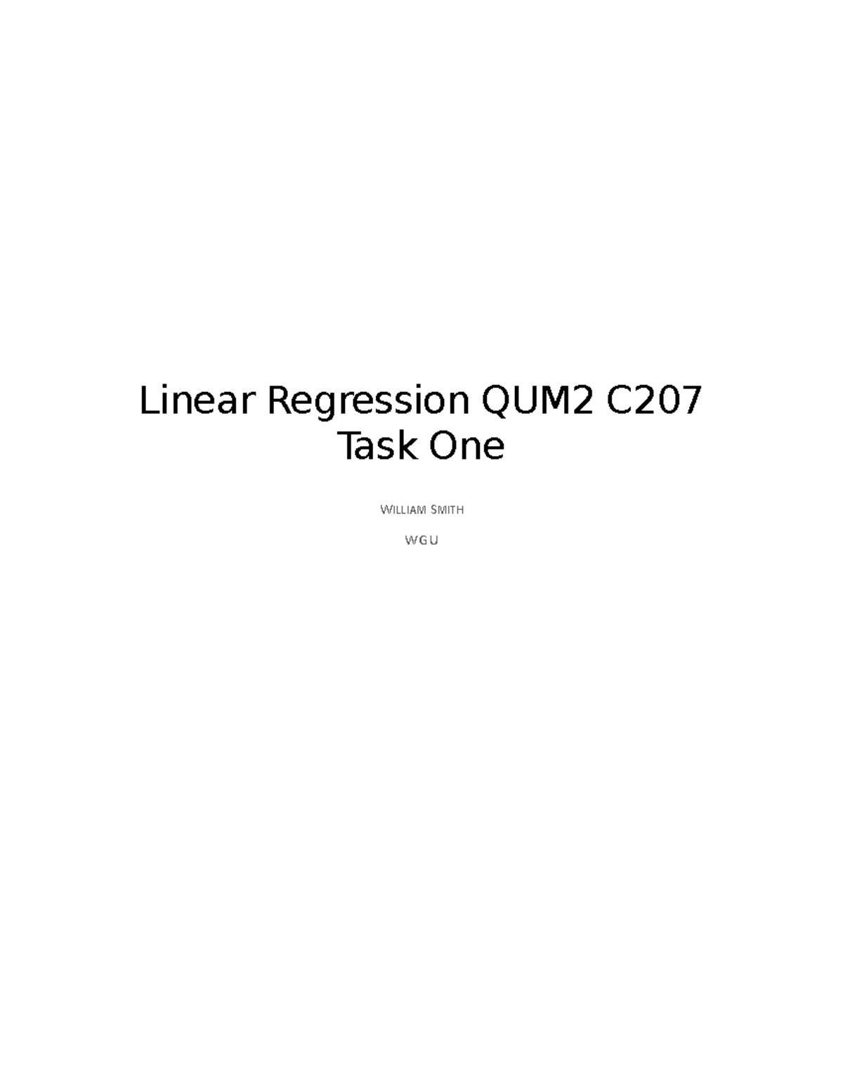 C207 QUM2 Task 1 - stuff - Linear Regression QUM2 C Task One WILLIAM ...