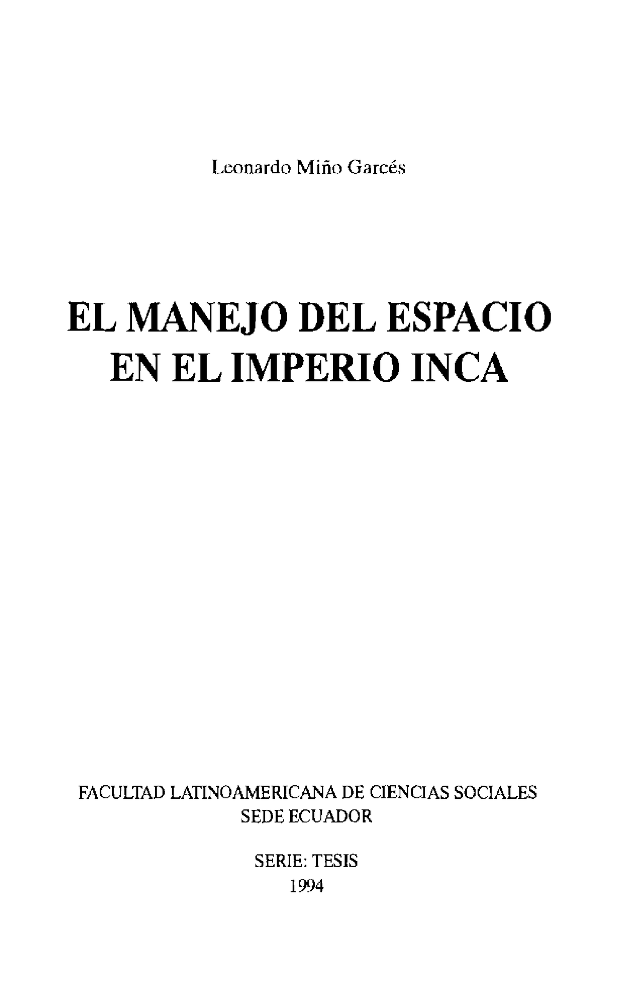 Chasquis, Los Mensajeros Del Inca - Leonardo Miño Garcés EL MANEJO DEL ...