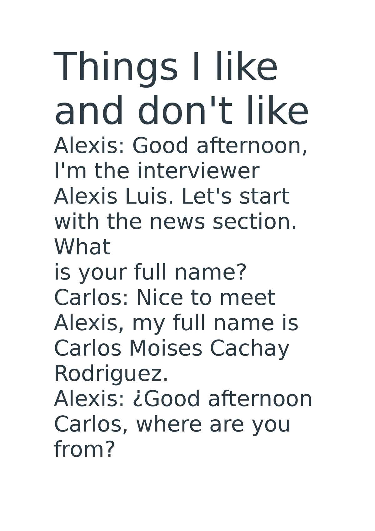 Ingles Semana 14 - Things I Like And Don't Like Alexis: Good Afternoon ...