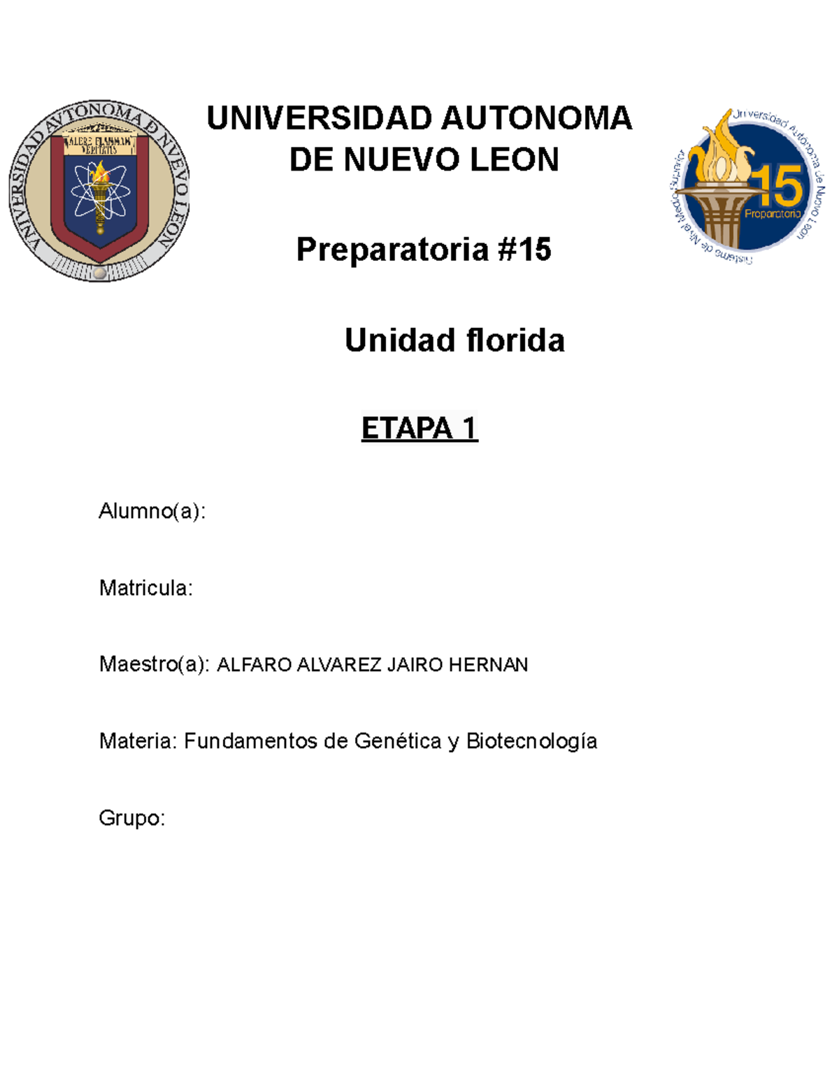 Etapa 1 FGYB1 - UNIVERSIDAD AUTONOMA DE NUEVO LEON Preparatoria Unidad ...