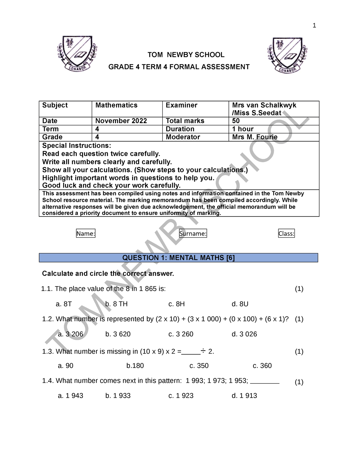 Grade 4 Mathematics Script November 2022 1 Name Surname Class Tom Newby School Grade 4 Term