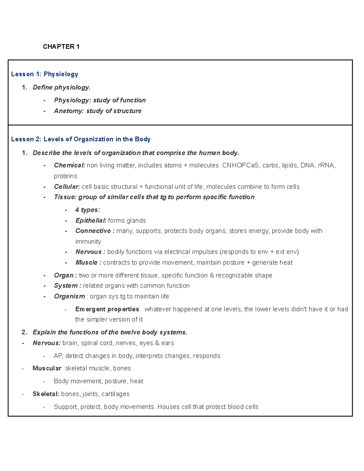 Study Guide Midterm 1 CHAPTER 1 Lesson 1 Physiology Define physiology. Physiology study of
