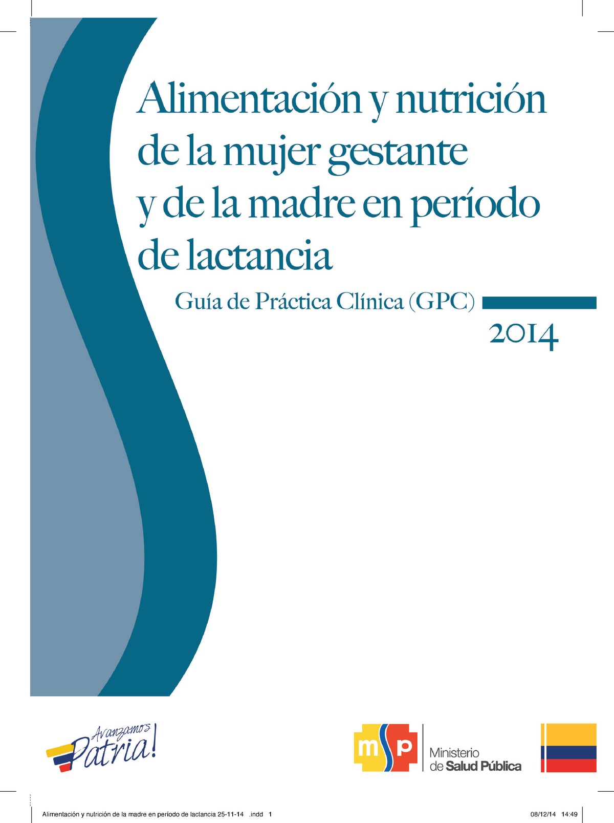 Alimentación Y Nutrición De La Madre En Período De Lactancia