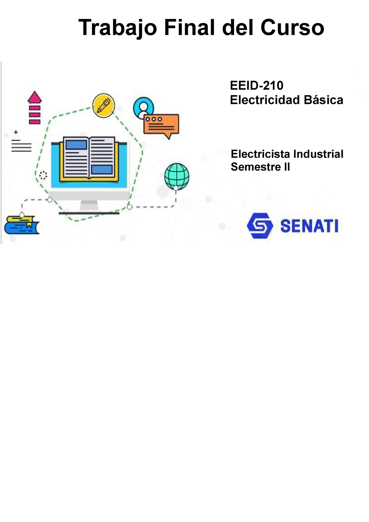 EEID EEID-210 Trabajofinal - EEID- Electricidad Básica