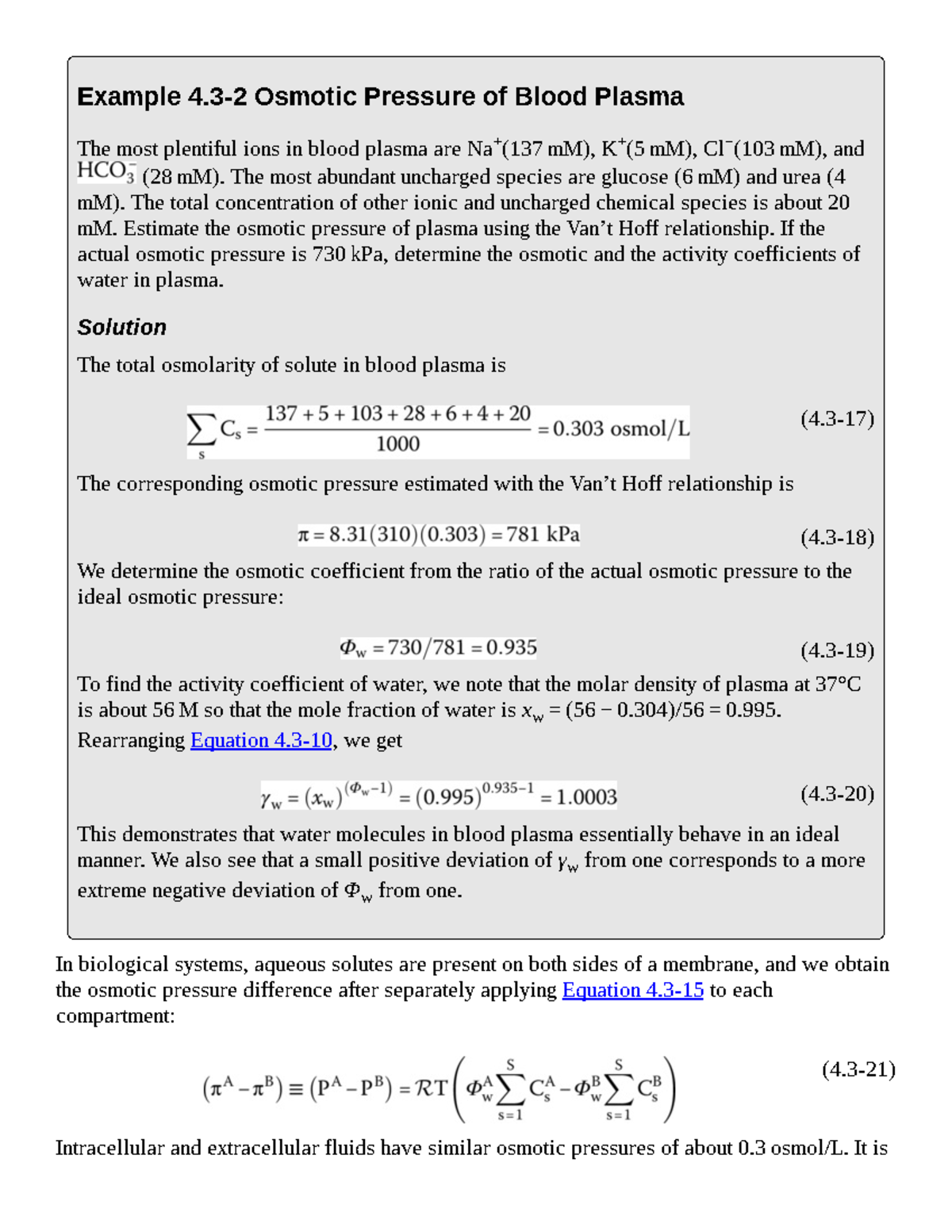 Osmotic Pressure of Blood Plasma The most abundant uncharged species