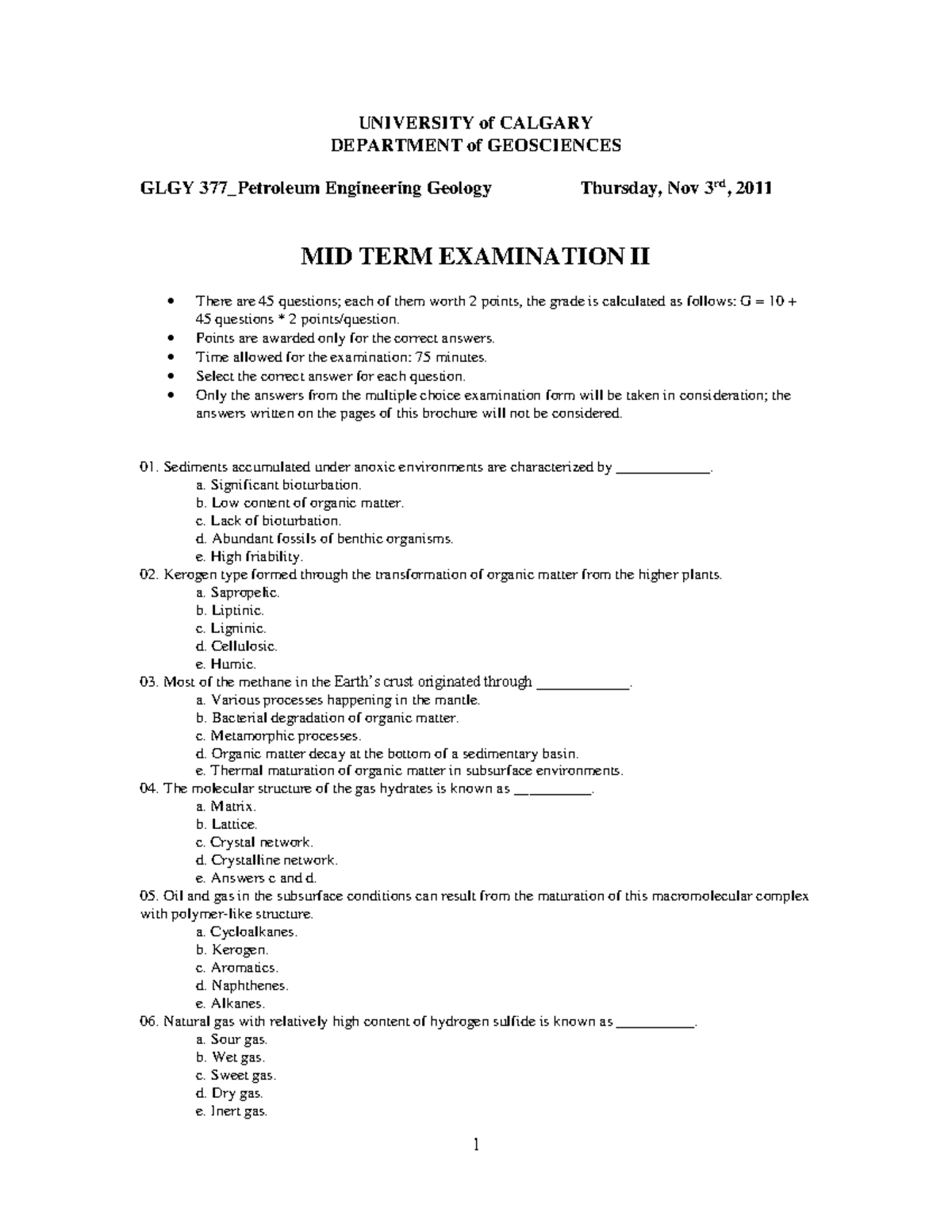 Exam 3 November 2011, questions and answers UNIVERSITY of CALGARY