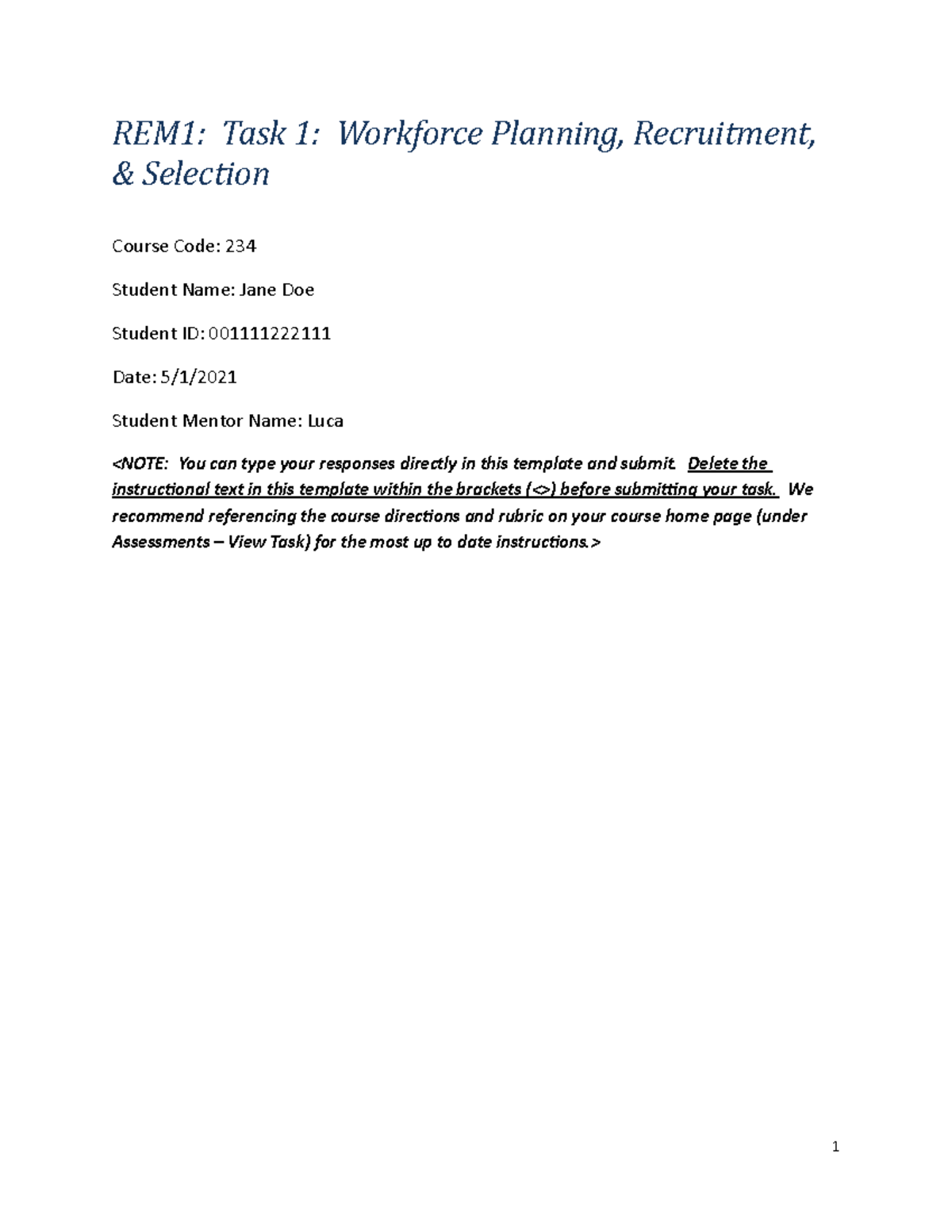 C234 Task 1 Workforce Planning, Recruitment, & Selection - REM1: Task 1 ...