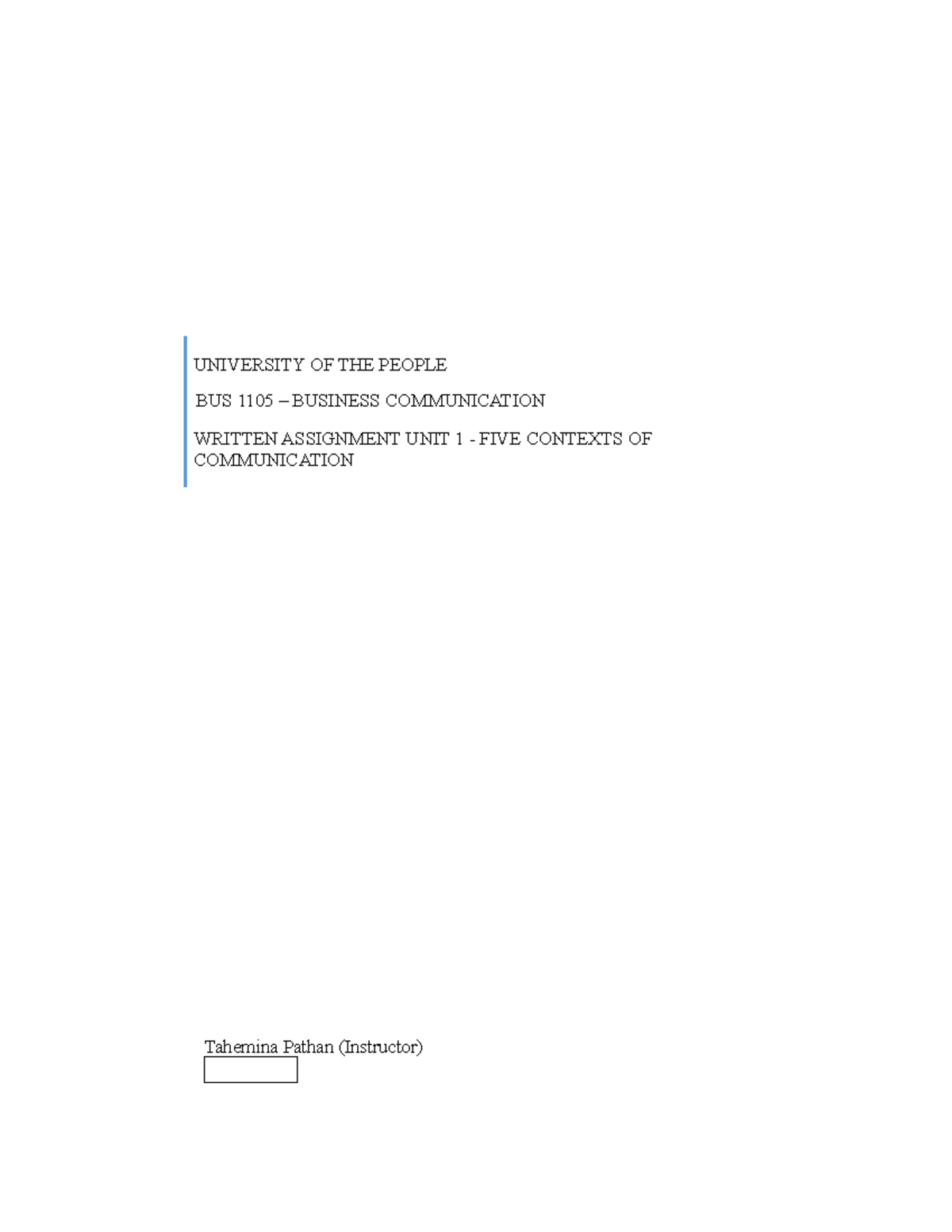 BUS 1105 UNIT 1 Written Assignment - Tahemina Pathan (Instructor ...