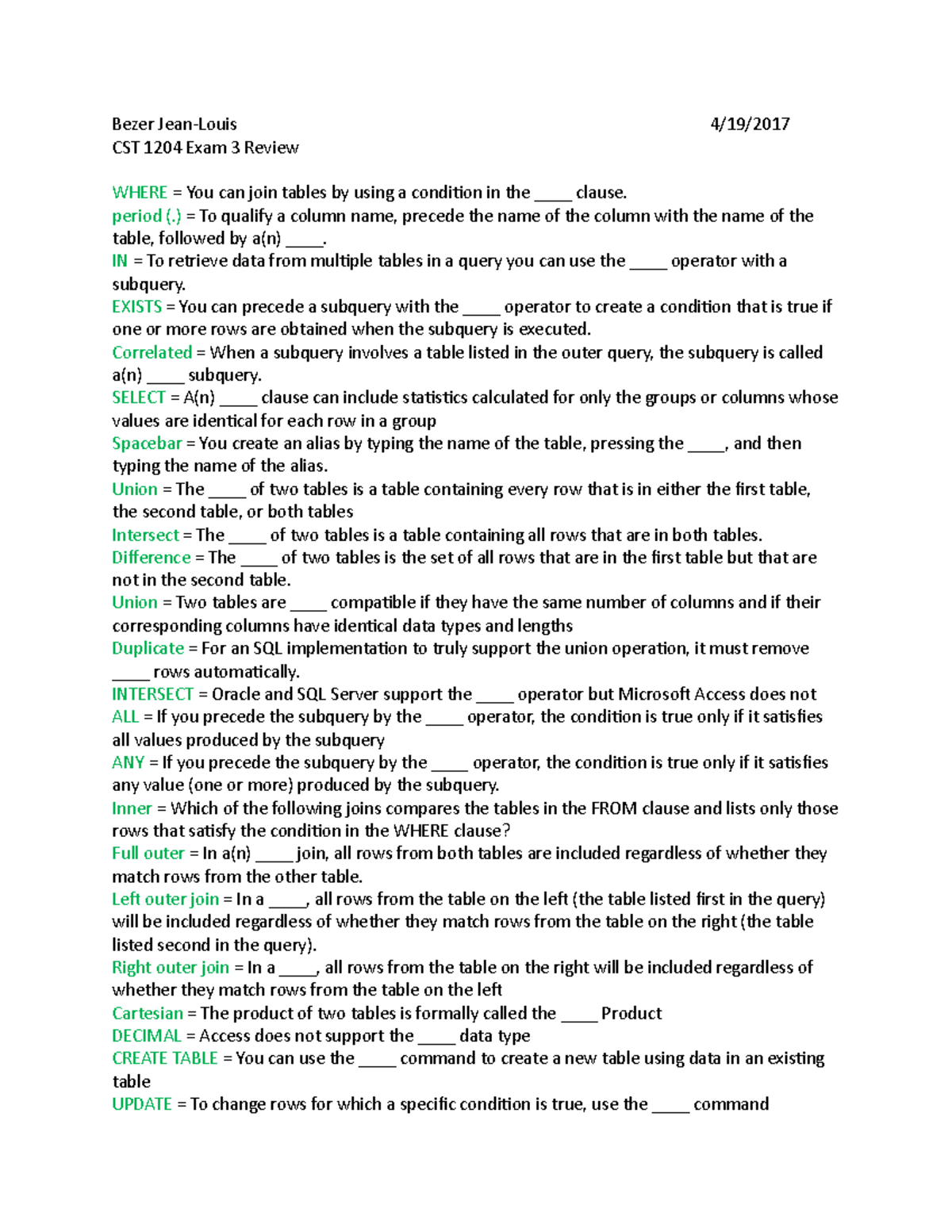 CST 1204 Exam 3 Review (Bez Quizlet) - Bezer Jean-Louis 4/19/ CST 1204 ...