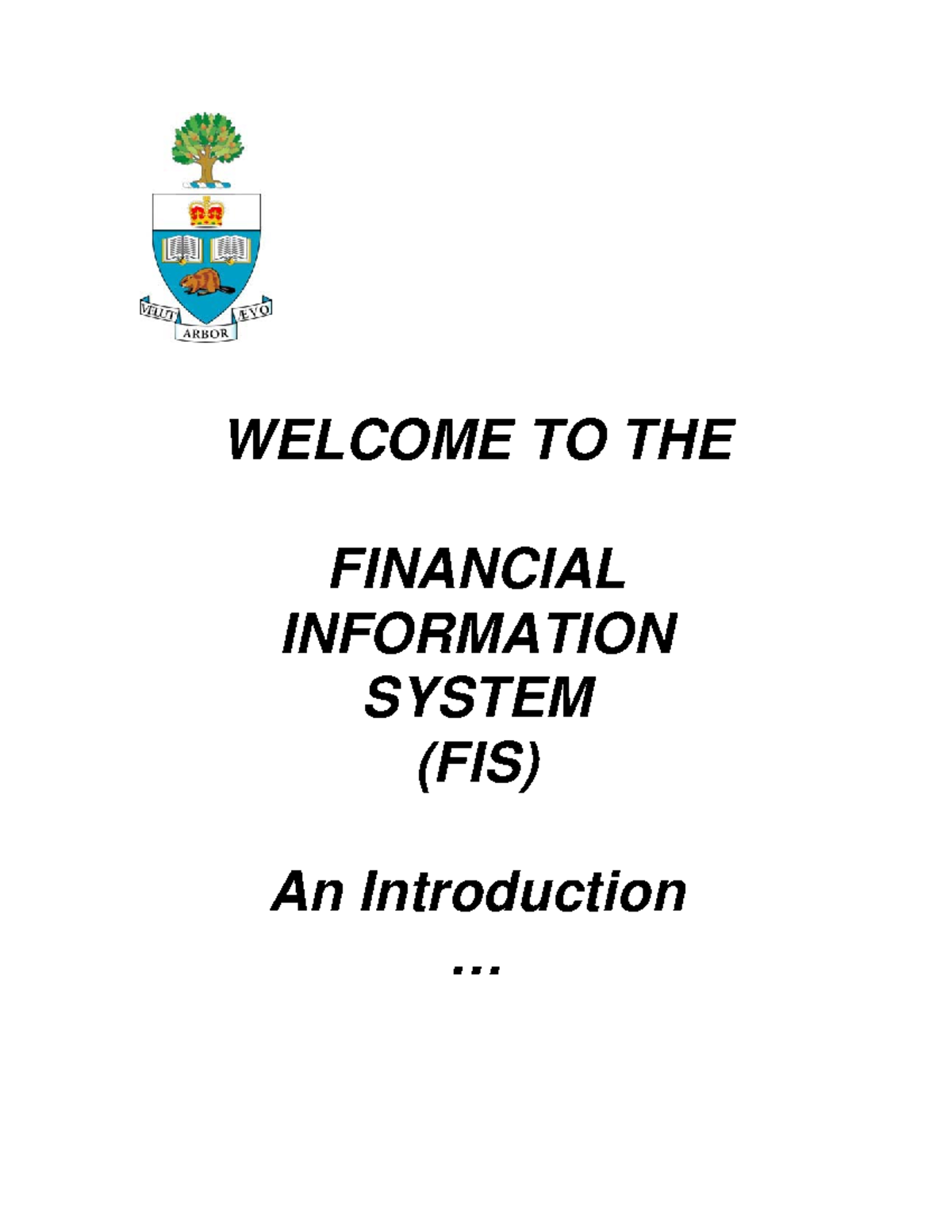 FIS-Introduction - notes - WELCOME TO THE FINANCIAL INFORMATION SYSTEM ...