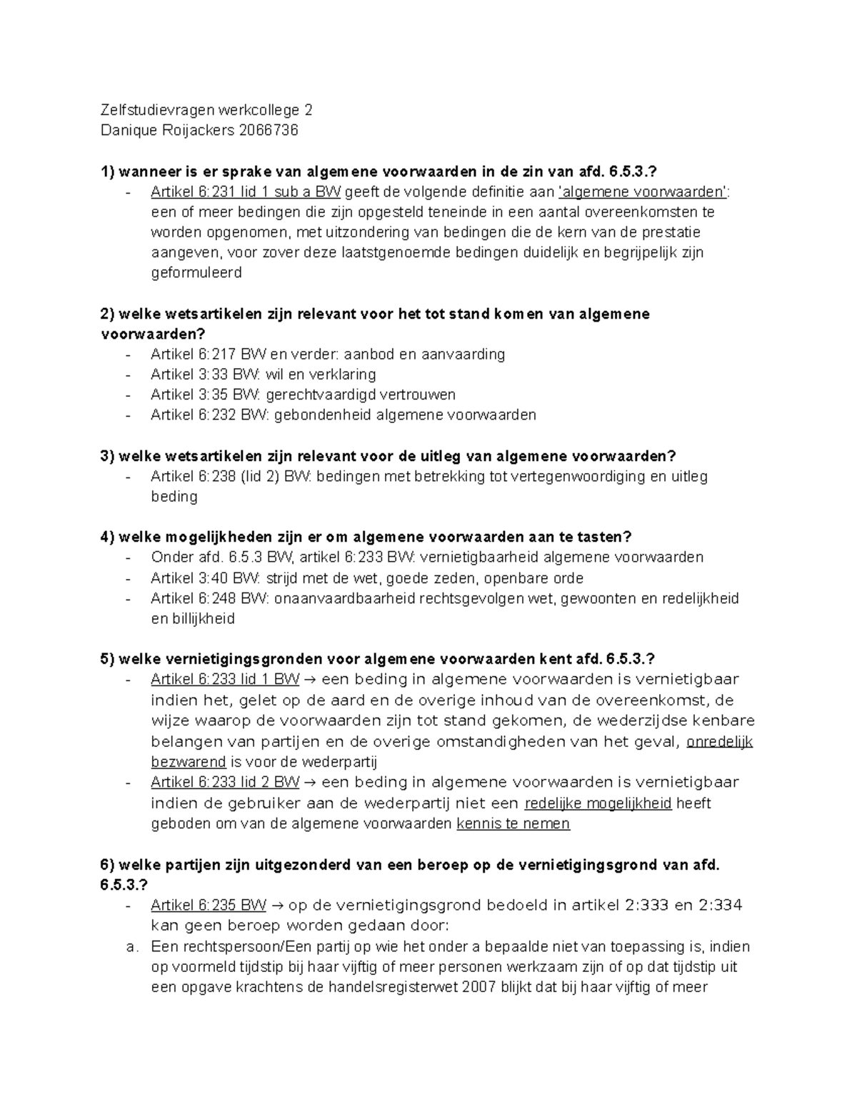 Zelfstudievragen werkcollege 2 6.5.? Artikel 6231 lid 1 sub a BW