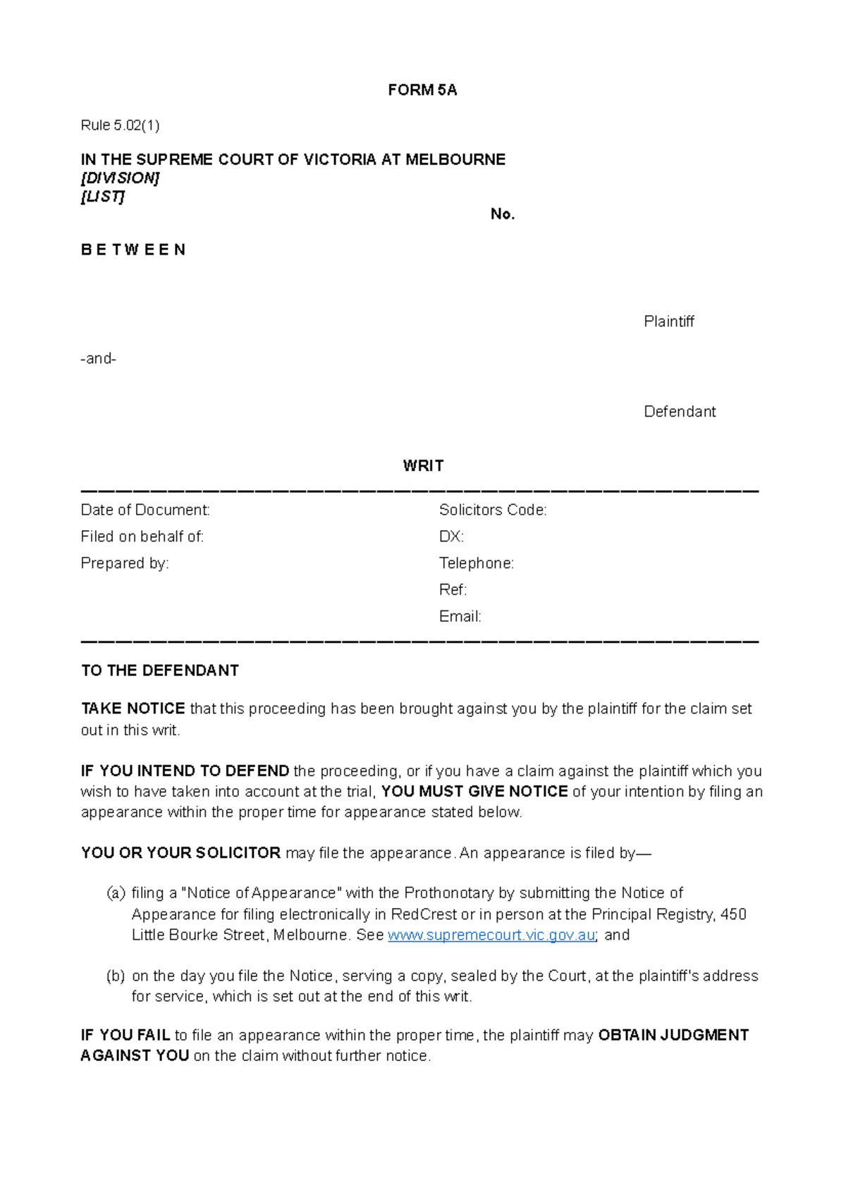 Form 5A Writ Template FORM 5A Rule 5(1) IN THE SUPREME COURT OF