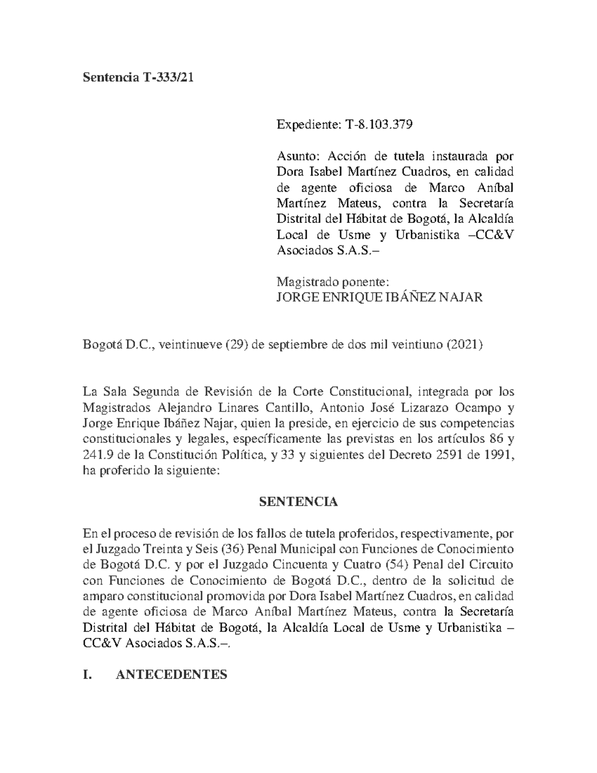 Sentencia T 333 2021 - En el ámbito laboral, un sistema de trabajo