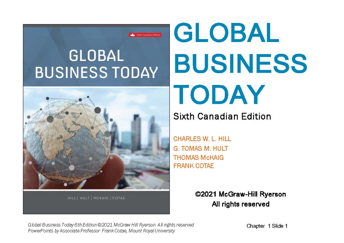 Hill 6CE PPT Ch 01 - Compatibility Mode - Global Business Today 6th Edition ©2021 McGraw Hill ...
