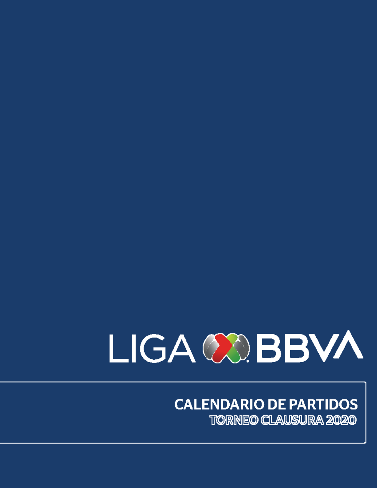 Calendario LIGA MX Torneo Clausura 2020 - CALENDARIO DE PARTIDOS Torneo ...