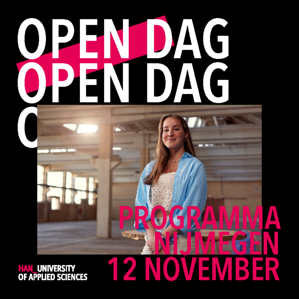 Programa HAN Open Dag Nijmegen 12 November 2022 - OPEN DAG OPEN DAG ...