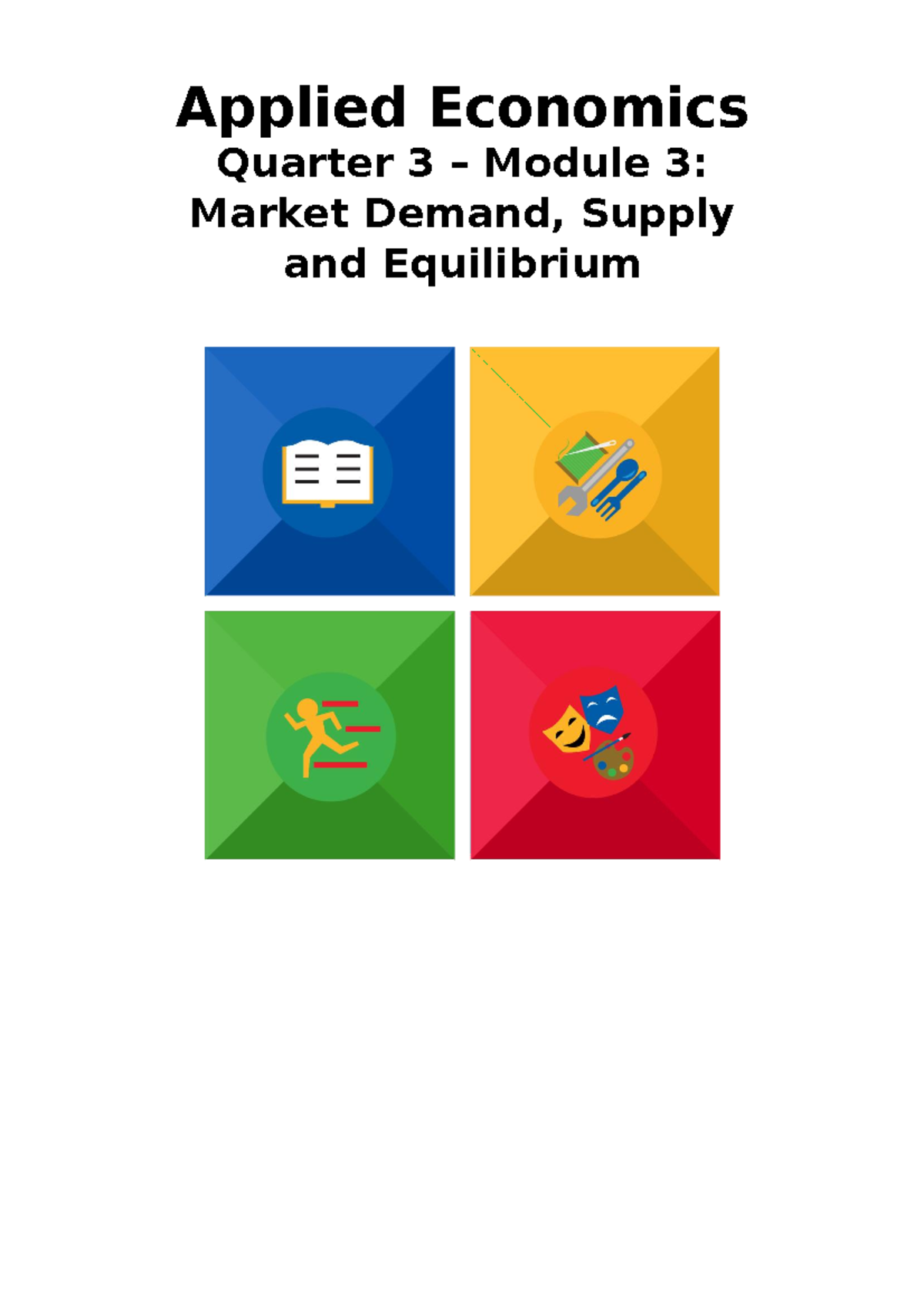 Applied Economics Q3 Mod3 Market Demand, Market Supply And Market ...