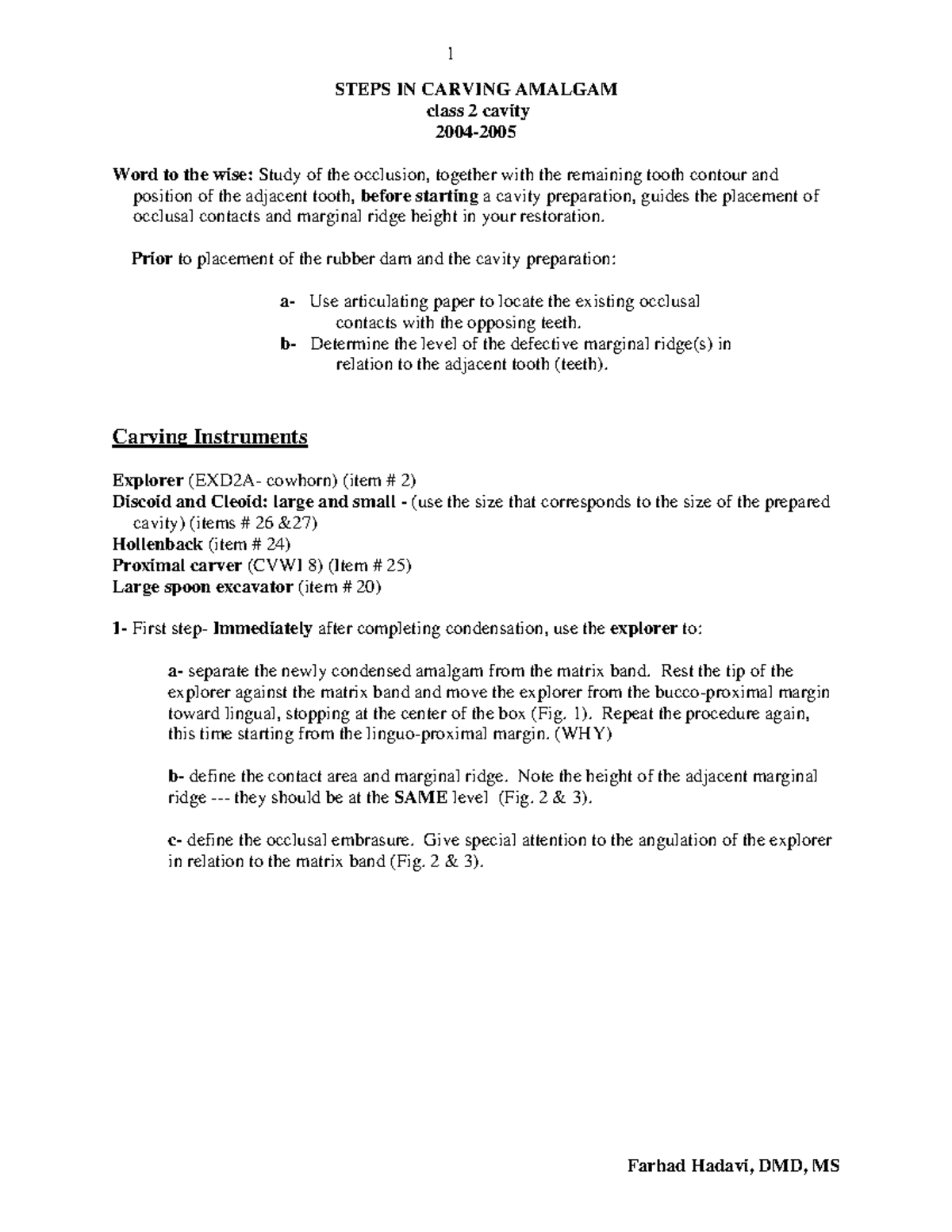 Amalgamcarvingprocedure STEPS IN CARVING AMALGAM class 2 cavity