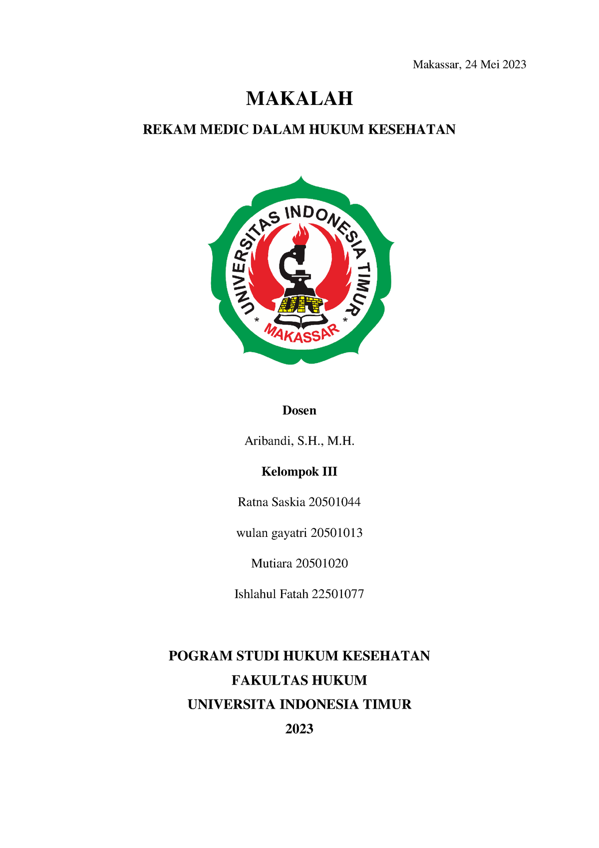 Makalah Hukum Kesehatan - Makassar, 24 Mei 2023 MAKALAH REKAM MEDIC ...