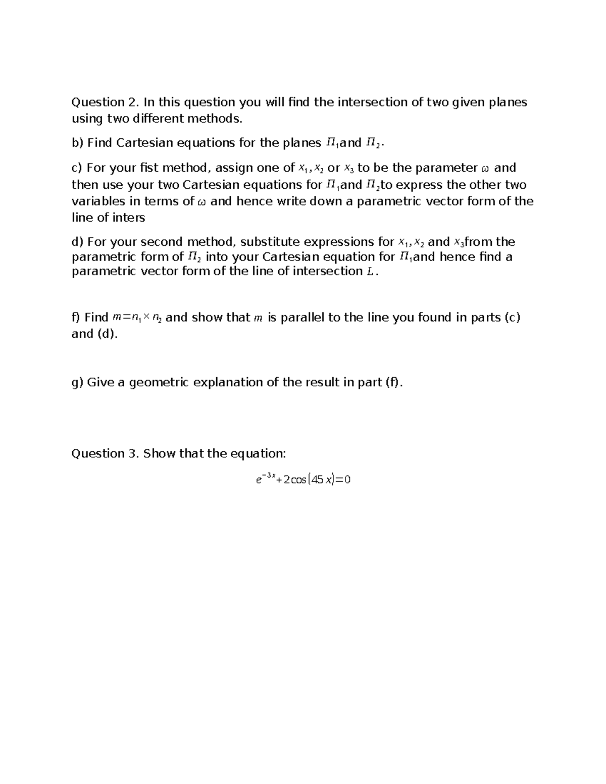 1131 Math Assignment - ..... - Question 2. In this question you will ...