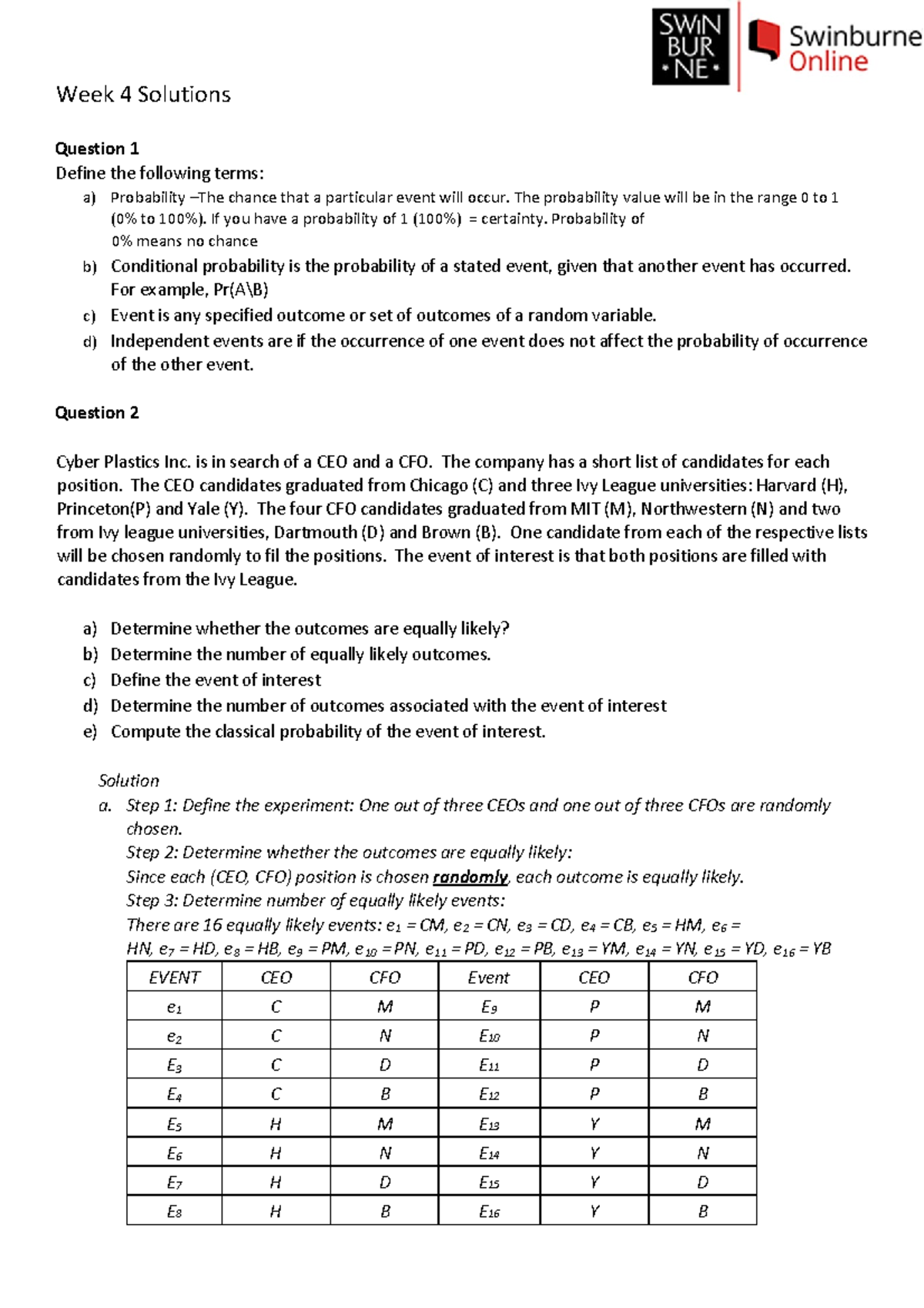 Week 4 Activity solutions - Week 4 Solutions Question 1 Define the ...