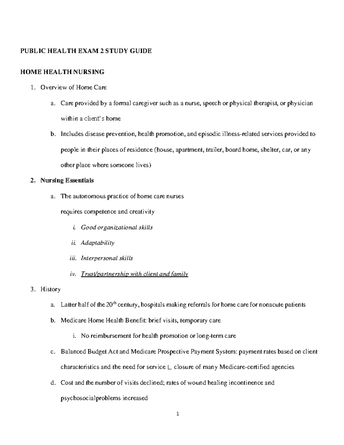 Public Health Exam 2 Study Guide PUBLIC HEALTH EXAM 2 STUDY GUIDE HOME HEALTH NURSING Overview