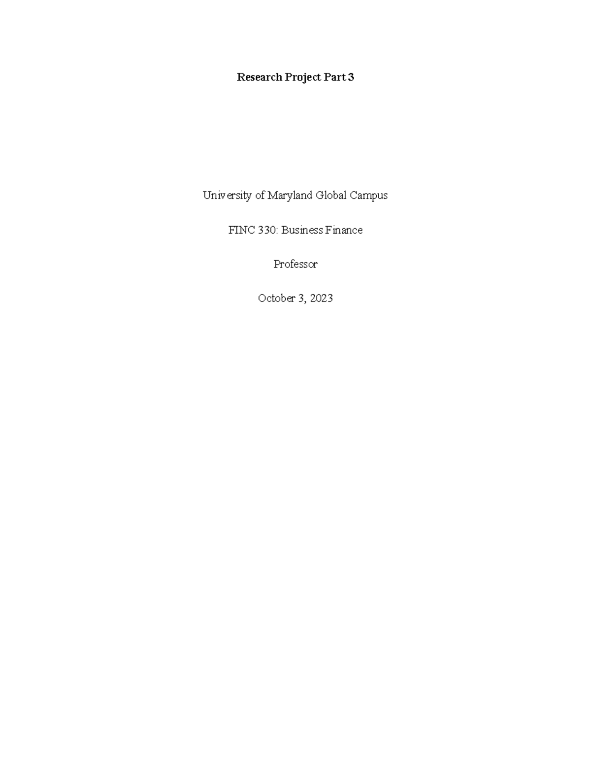 Research Project Part 3 - The report's scope intentionally limits the ...