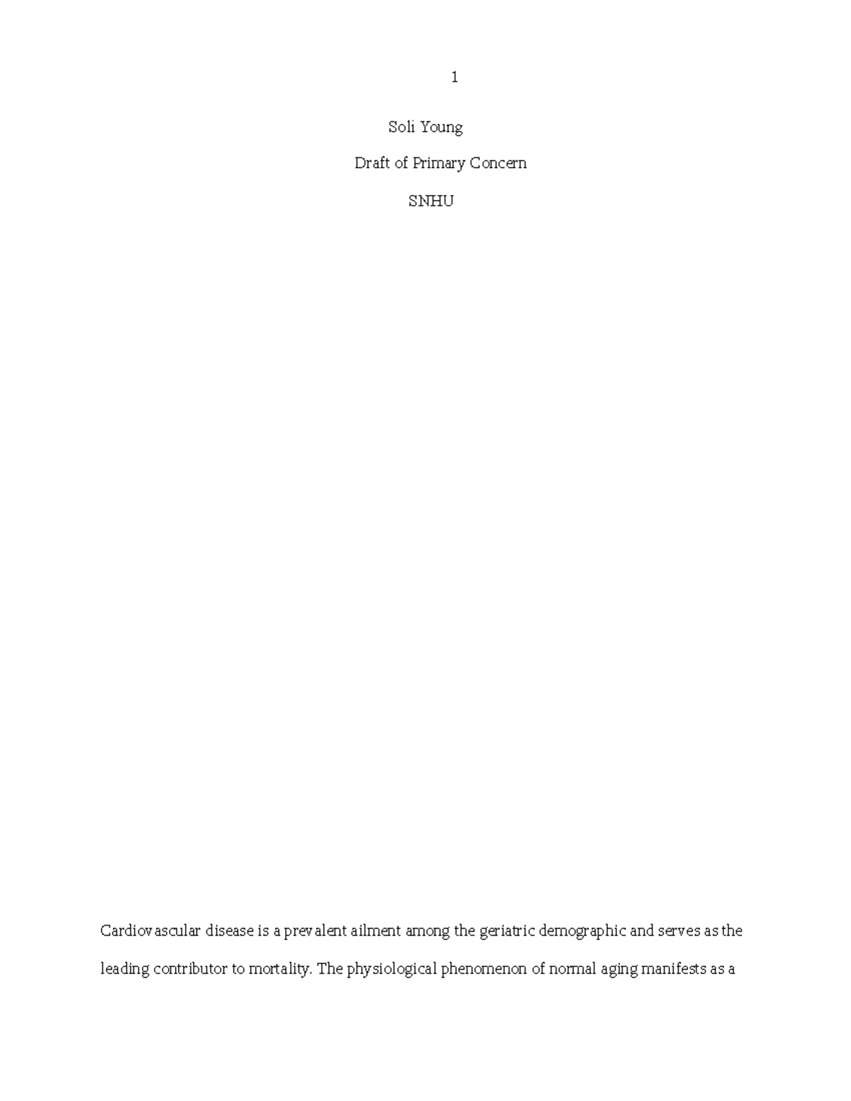 Report (35) - Journal - Soli Young Draft of Primary Concern SNHU ...