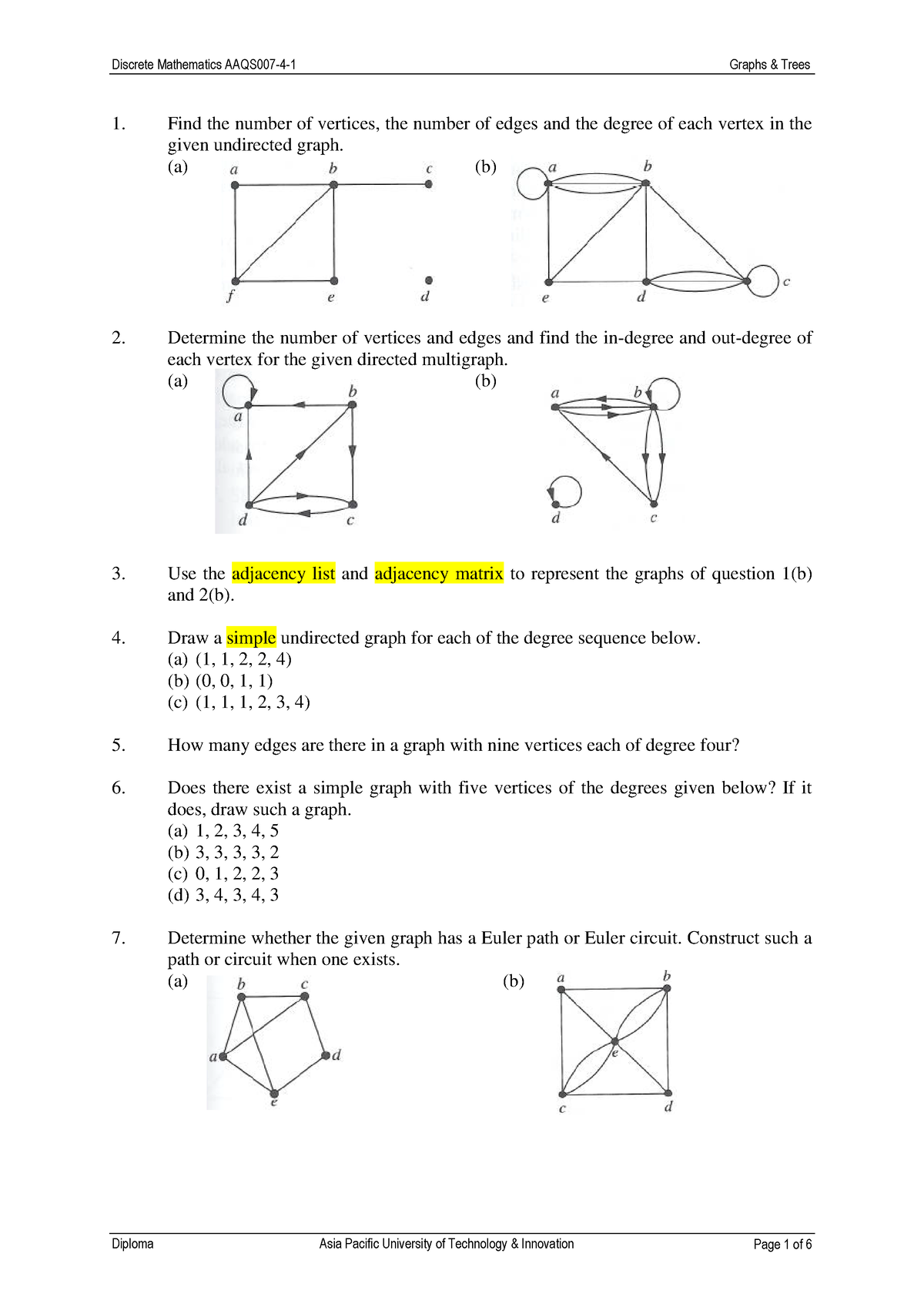 T7 Graphs Trees - ............... - Find the number of vertices, the ...