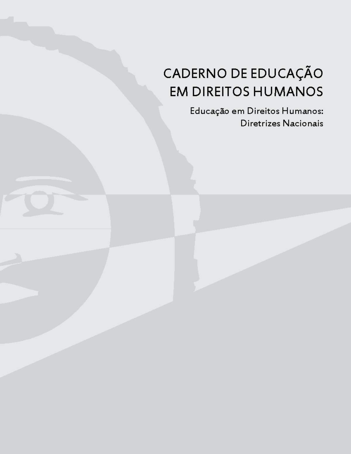 Diretrizes Nacionais para a Educação em Direitos Humanos - CADERNO DE ...