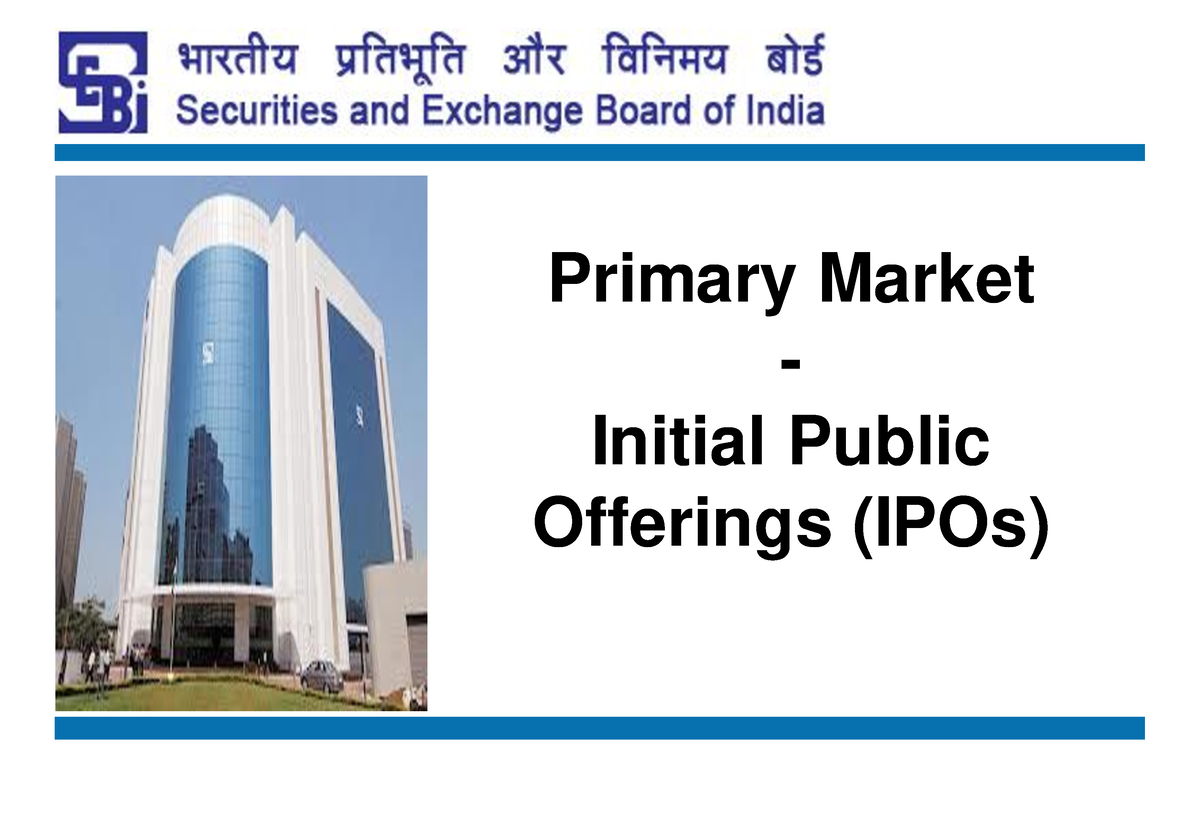 Presentation On How To Invest In Intial Public Offer - Primary Market ...