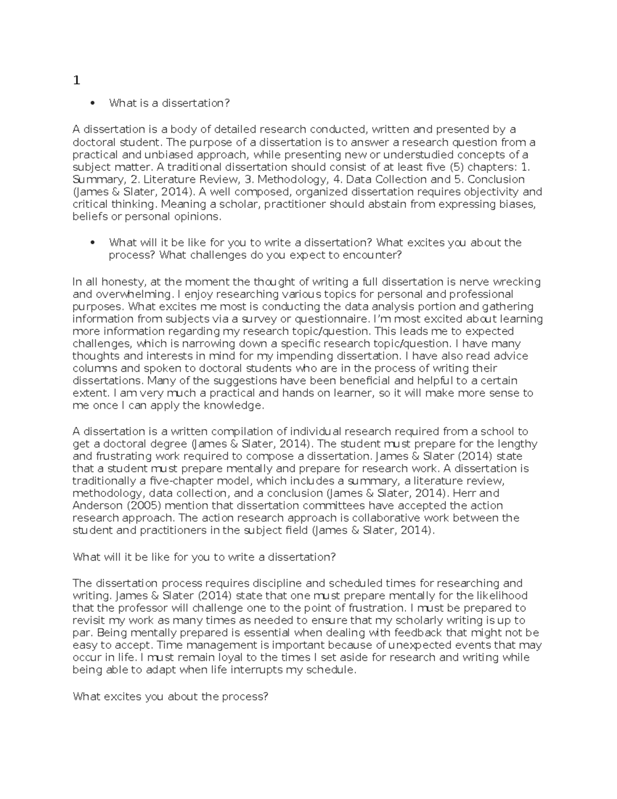 1 - Discussions - 1 What is a dissertation? A dissertation is a body of ...
