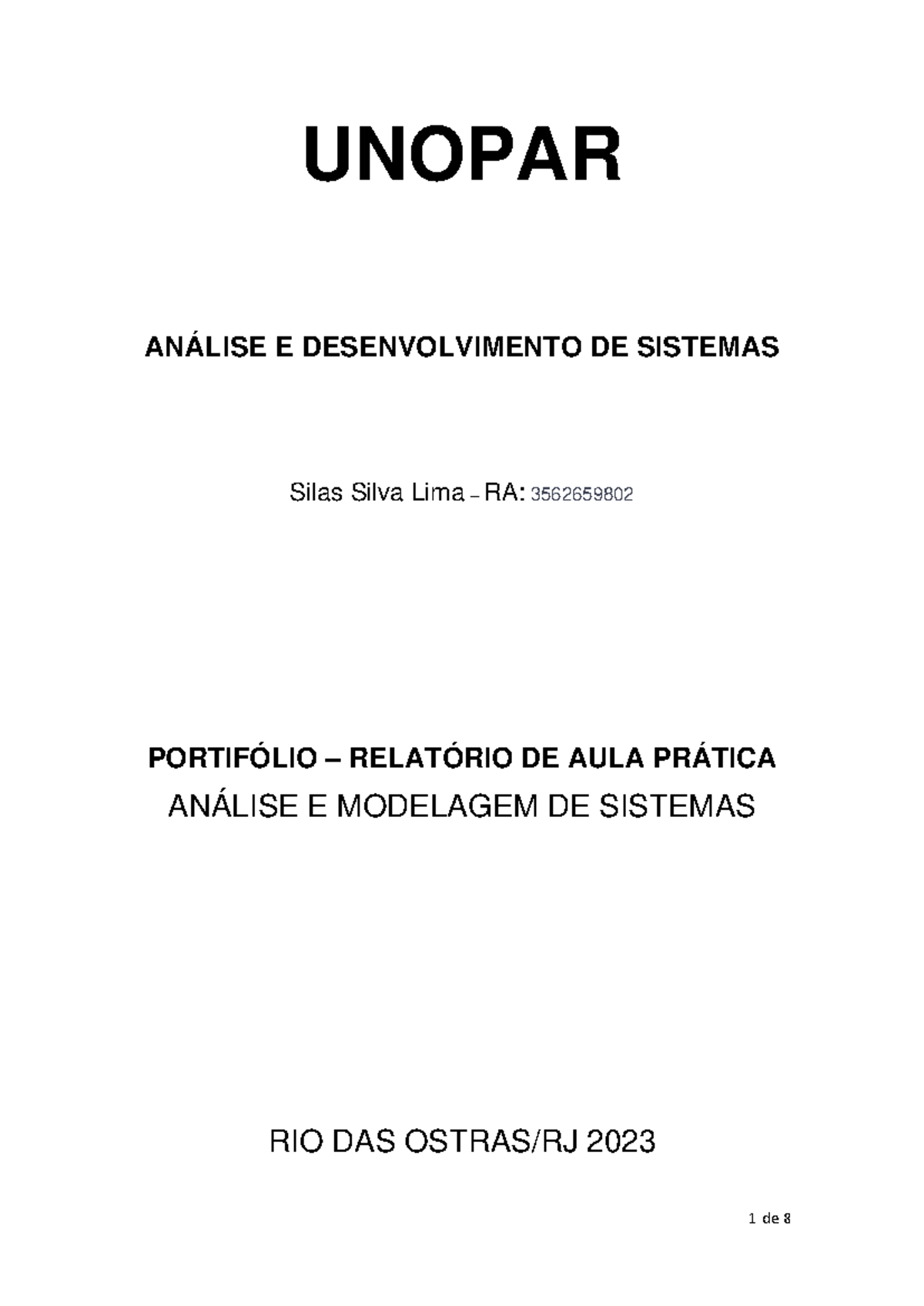 Portifolio Relaorio Analise E Modelagem DE Sistemas - UNOPAR ANÁLISE E ...