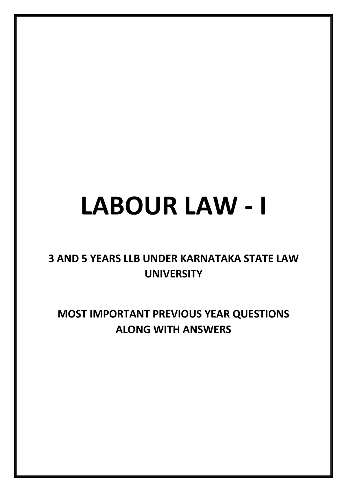 Labour Law 1 Notes KSLU - LABOUR LAW - I 3 AND 5 YEARS LLB UNDER ...