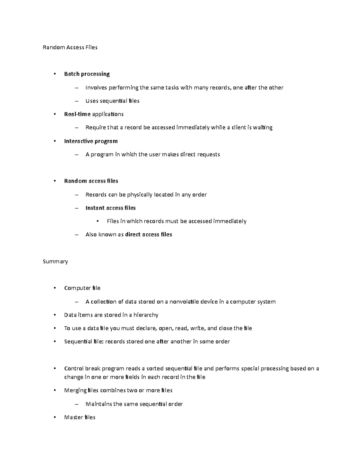 Random Access Files - Random Access Files Batch processing Involves ...