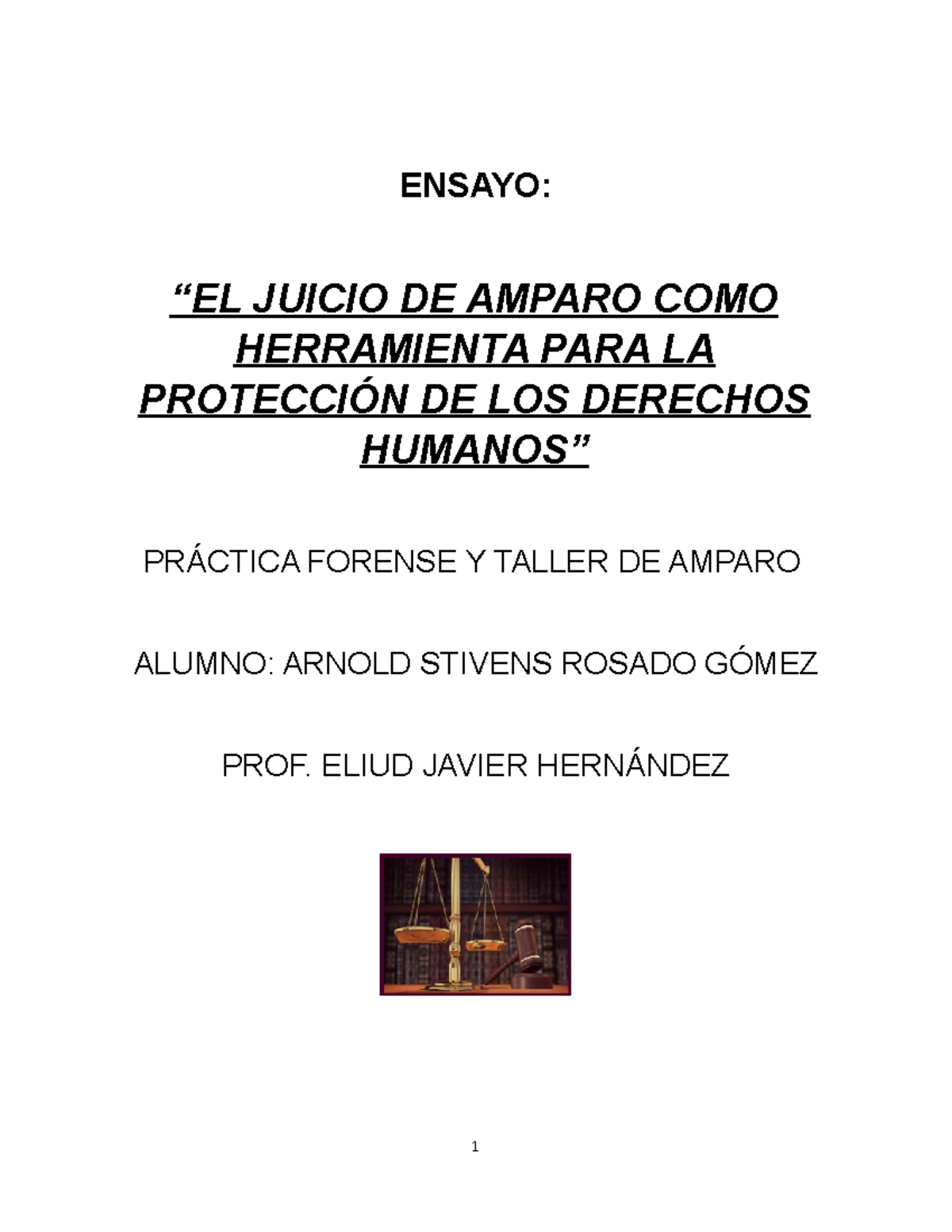 Ensayo Tarea Mdh Ensayo “el Juicio De Amparo Como Herramienta Para