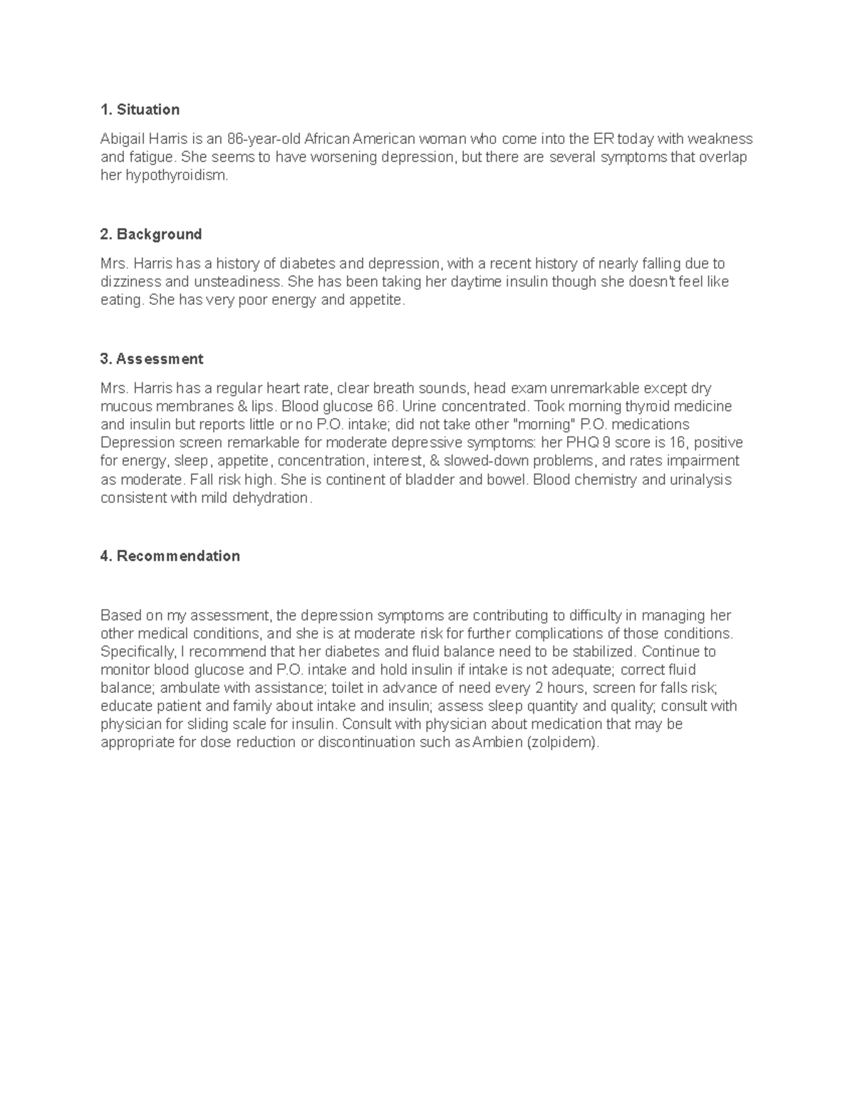 SBAR - example of how to make SBAR - Situation Abigail Harris is an 86 ...
