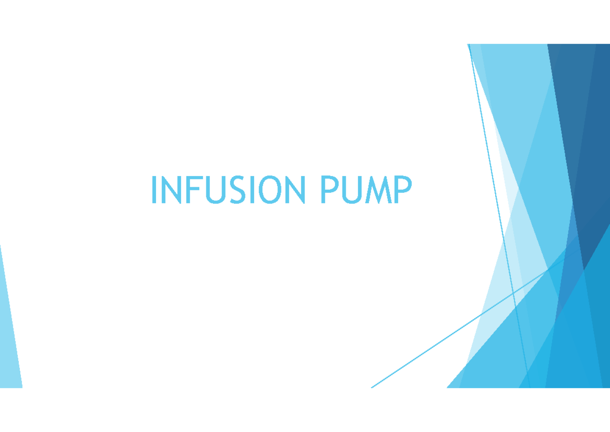 Infusionpumps This note will be helpful for understand about infusion